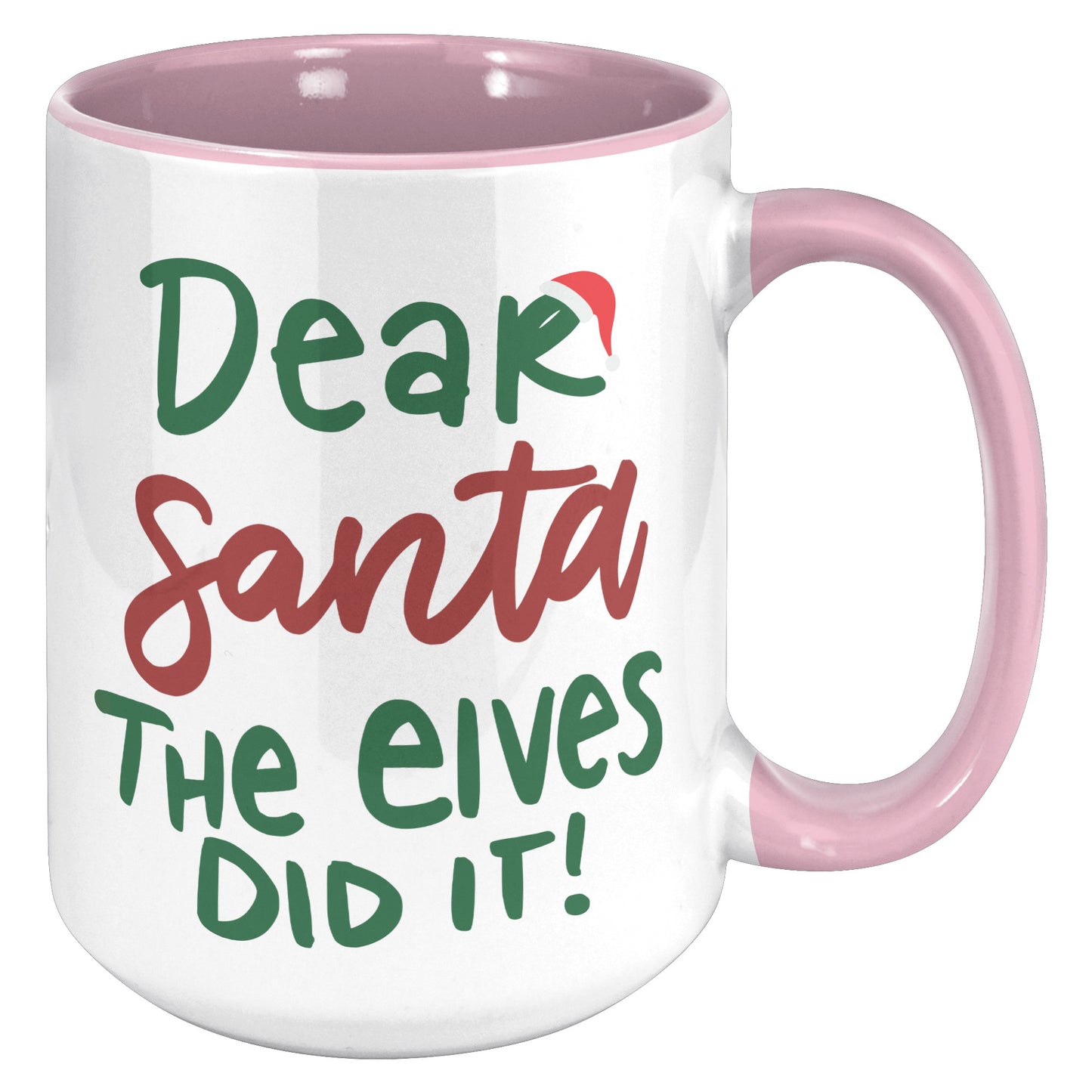 Dear Santa The Elves Did It Holiday Mug
