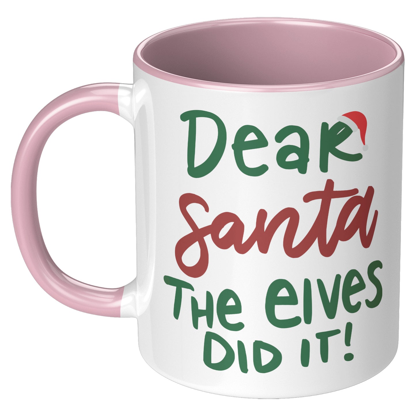 Dear Santa The Elves Did It Holiday Mug