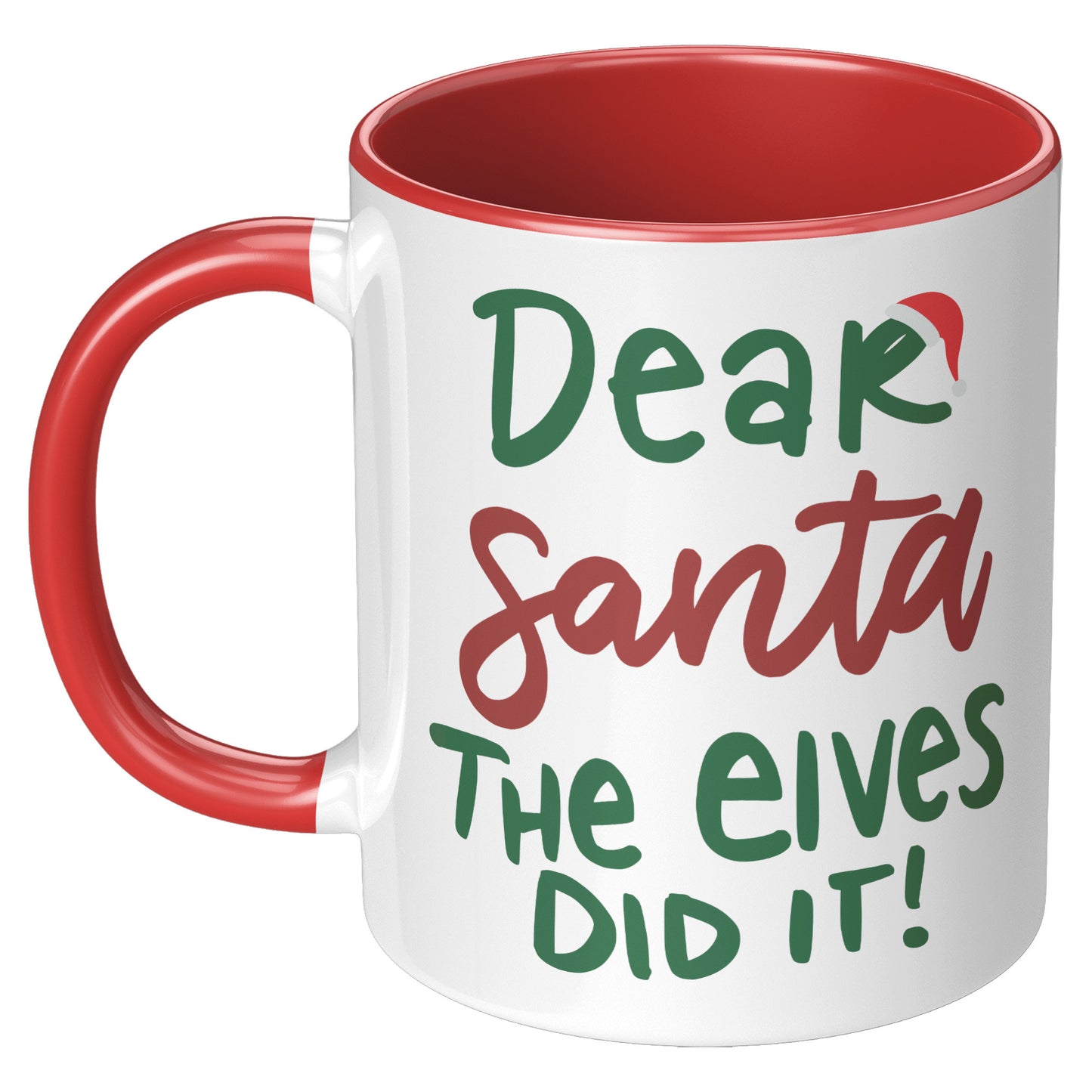 Dear Santa The Elves Did It Holiday Mug