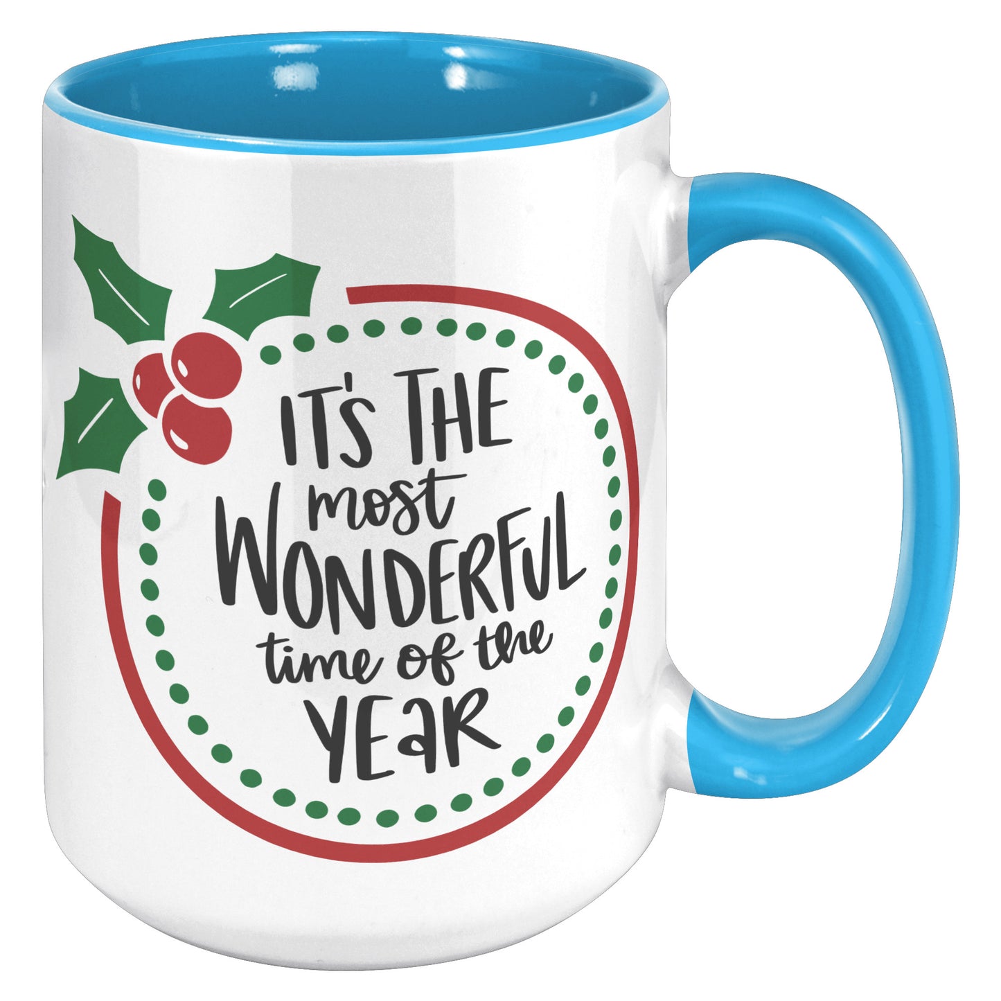 Its the Most Wonderful Time of the Year Wreath Mug