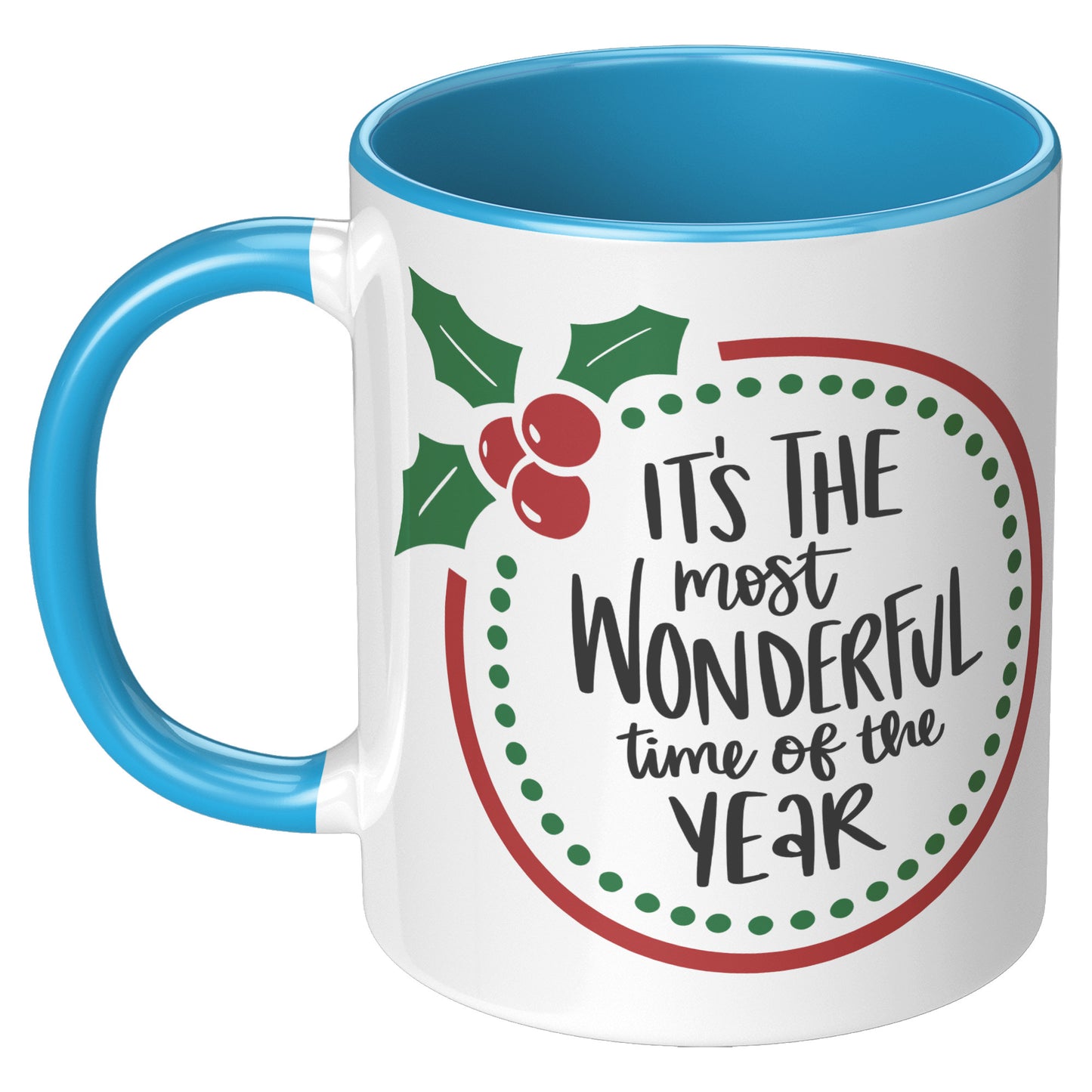 Its the Most Wonderful Time of the Year Wreath Mug