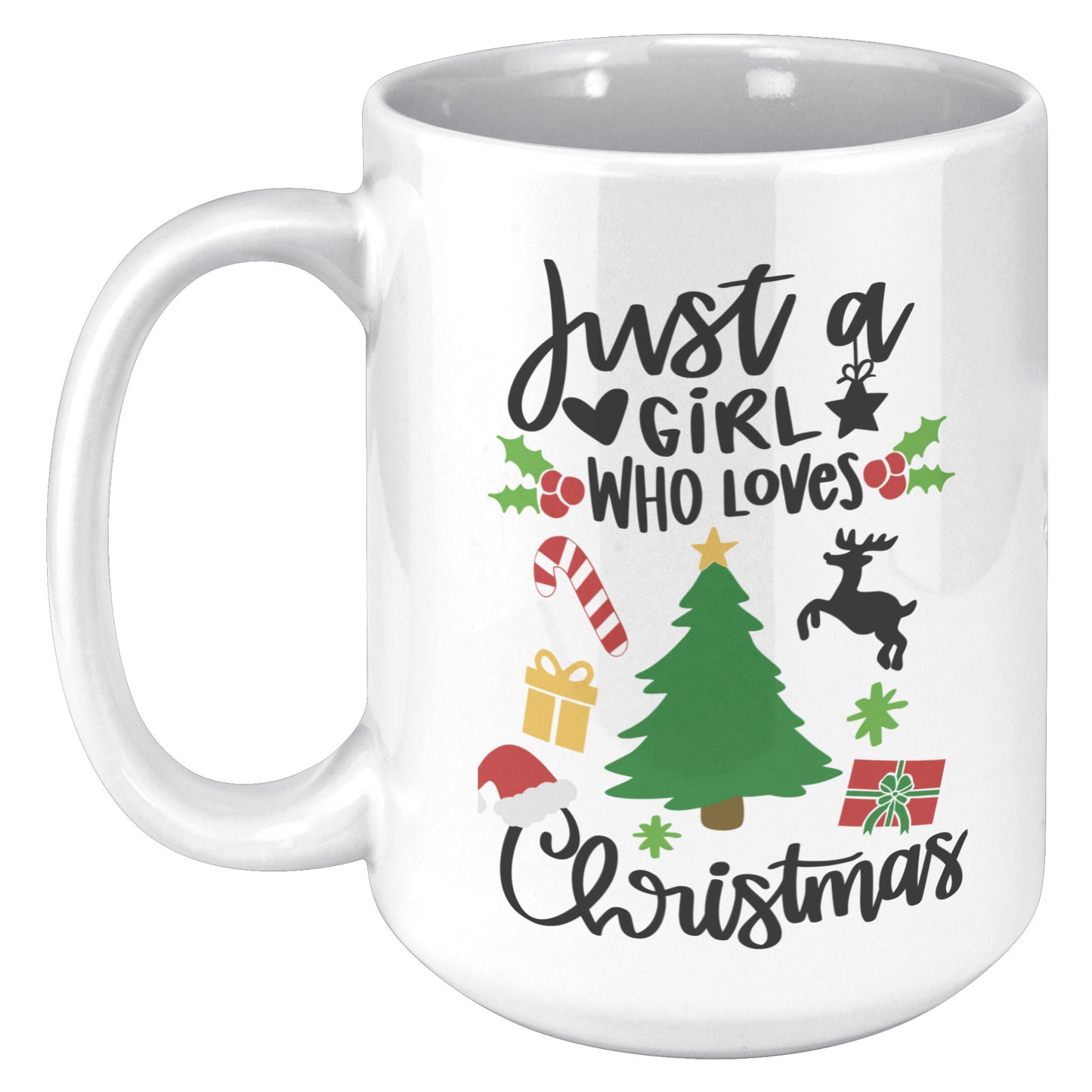 Just a Girl Who Loves Christmas Mug