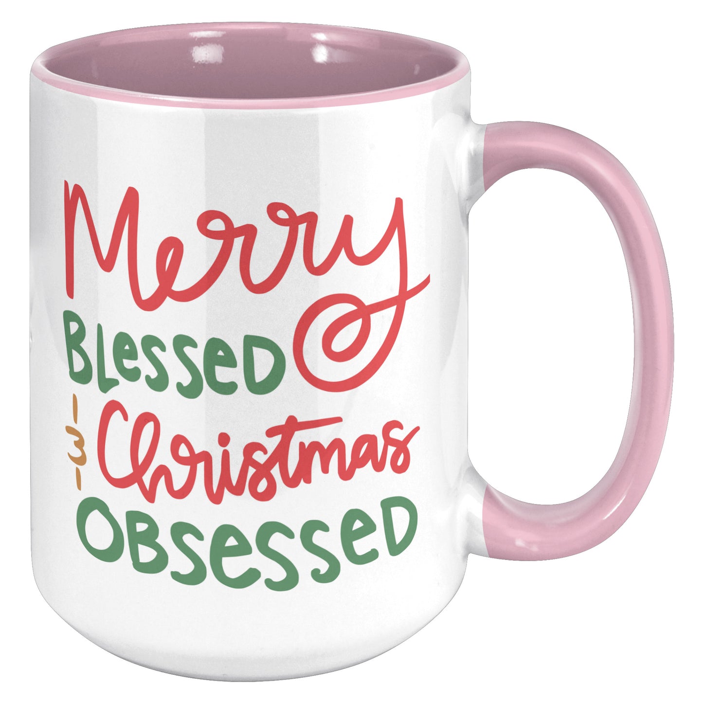 Merry Blessed and Christmas Obsessed Holiday Mug