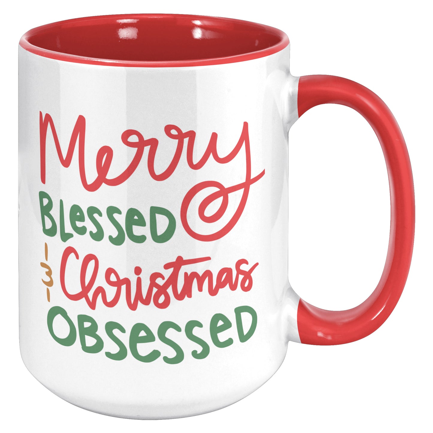 Merry Blessed and Christmas Obsessed Holiday Mug