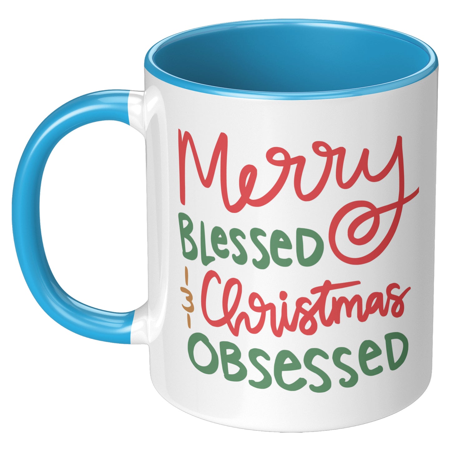 Merry Blessed and Christmas Obsessed Holiday Mug