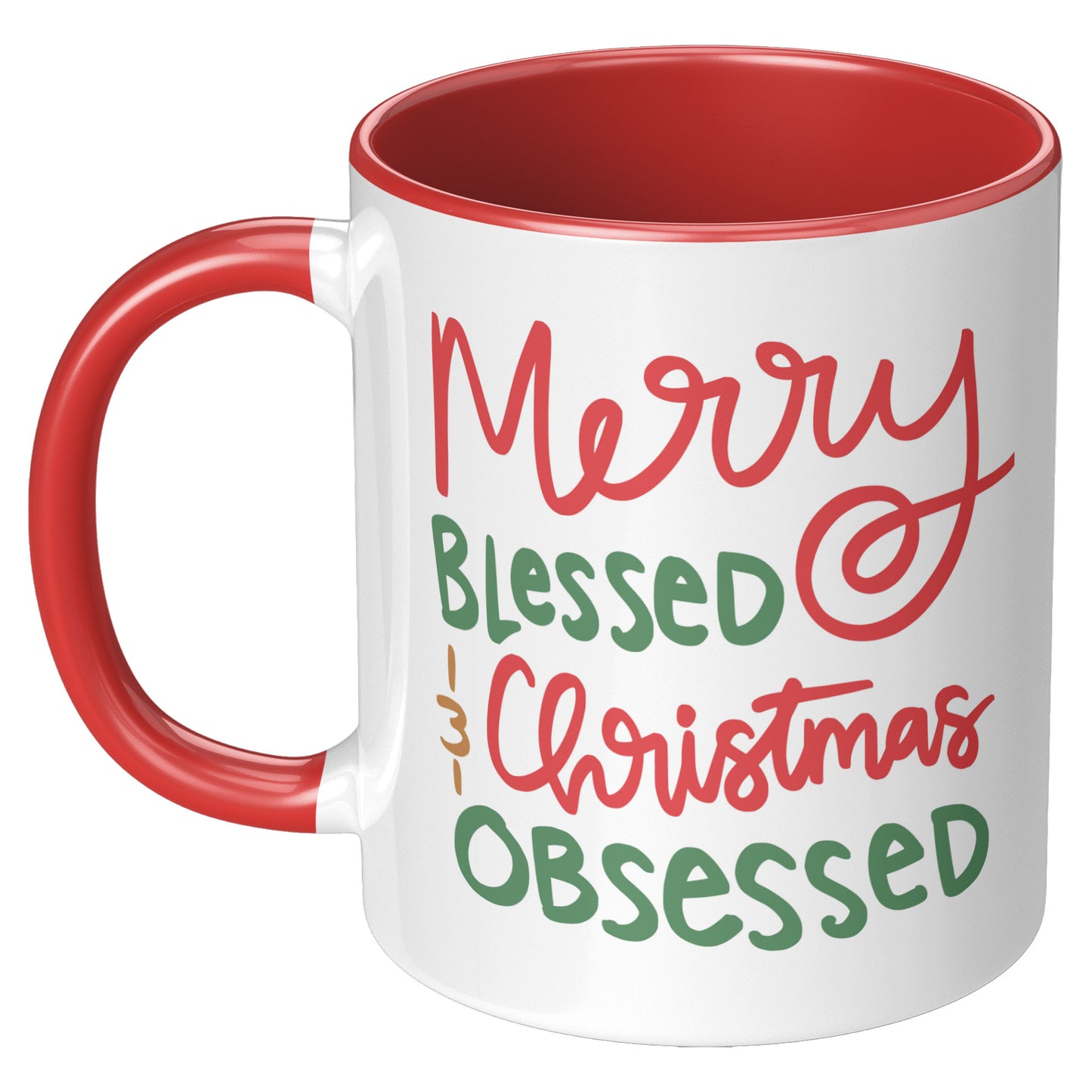 Merry Blessed and Christmas Obsessed Holiday Mug