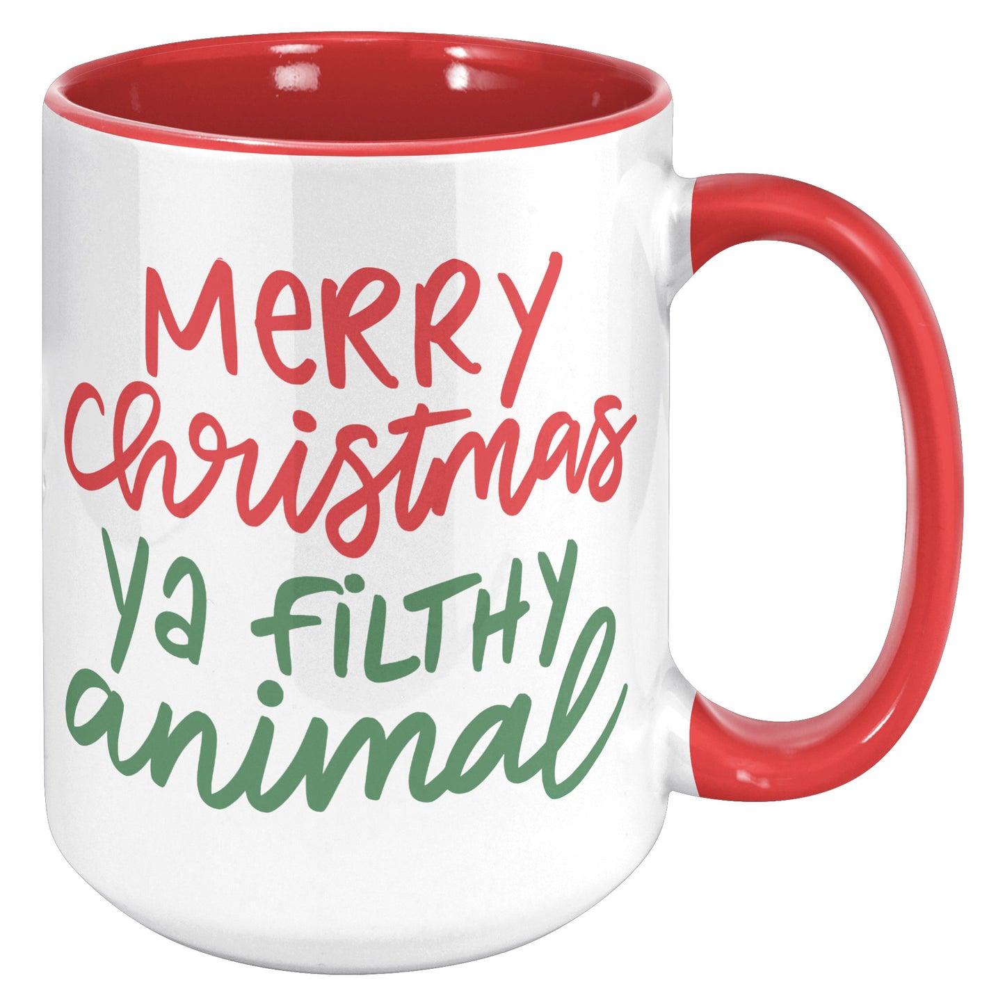Merry Christmas Ya Filthy Animal Holiday Mug