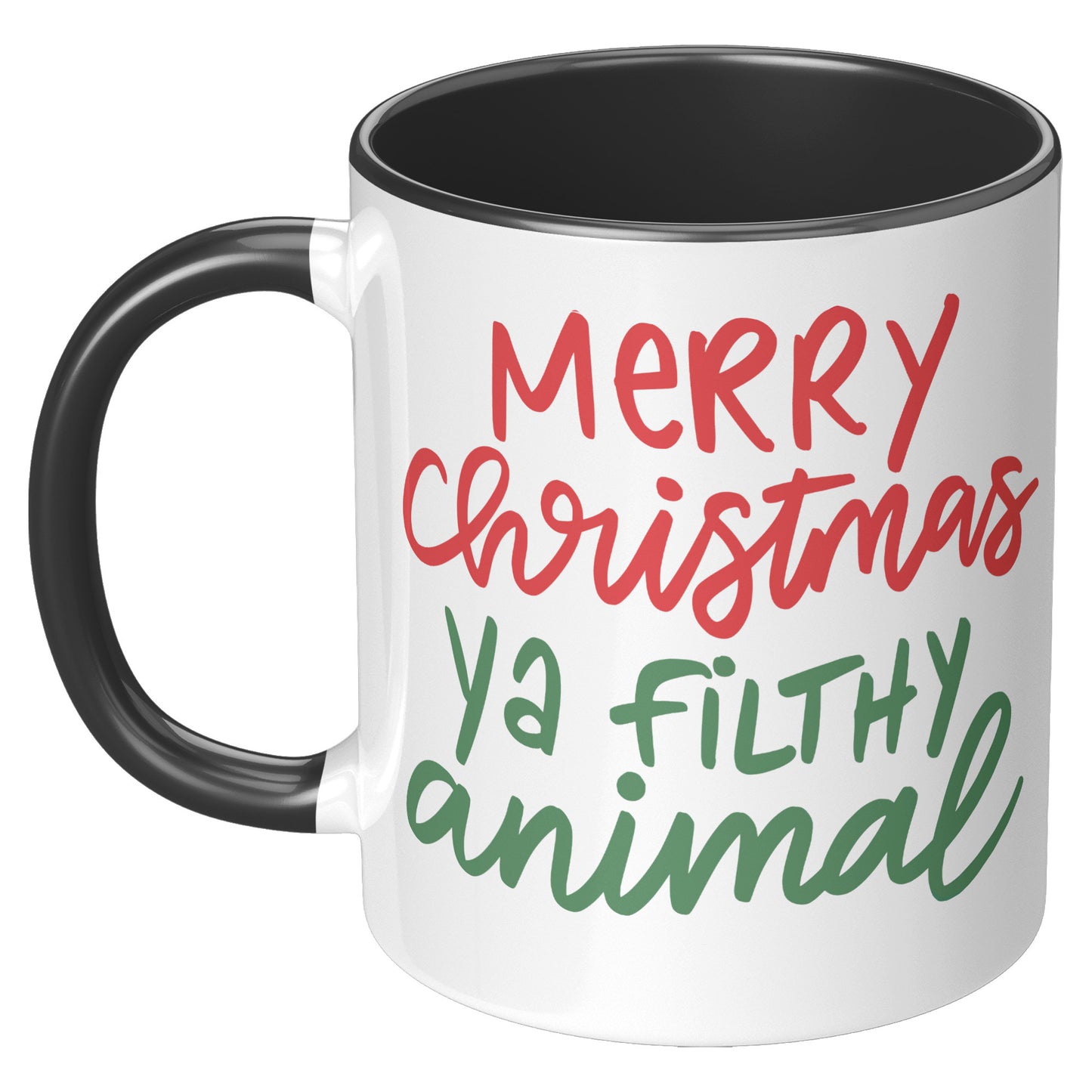 Merry Christmas Ya Filthy Animal Holiday Mug