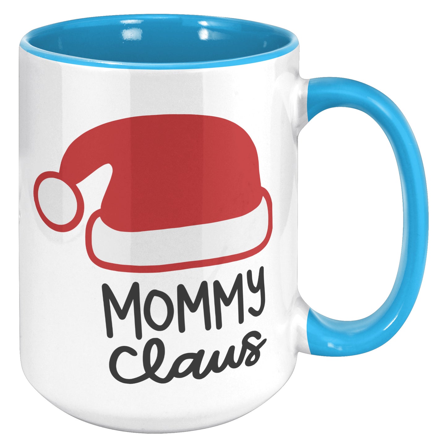 Mommy Claus Holiday Mug