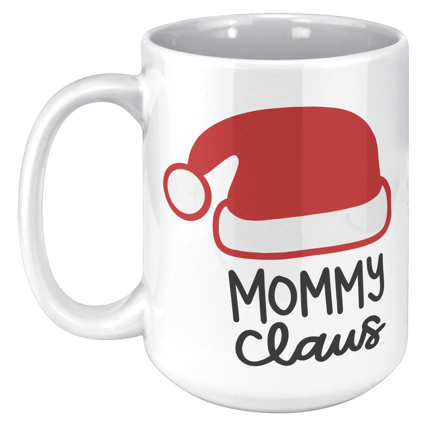 Mommy Claus Holiday Mug