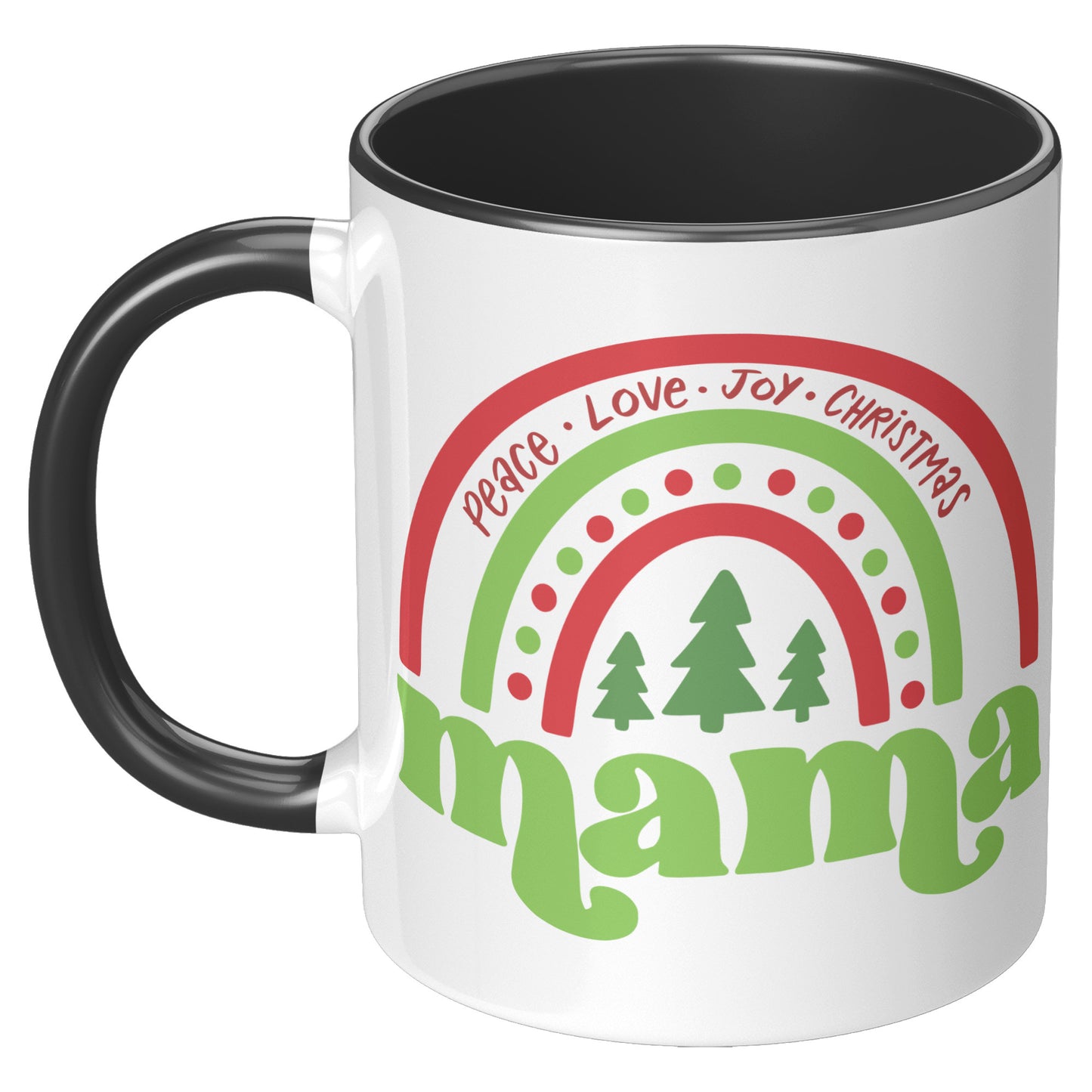 Peace Love Joy Mama Holiday Mug