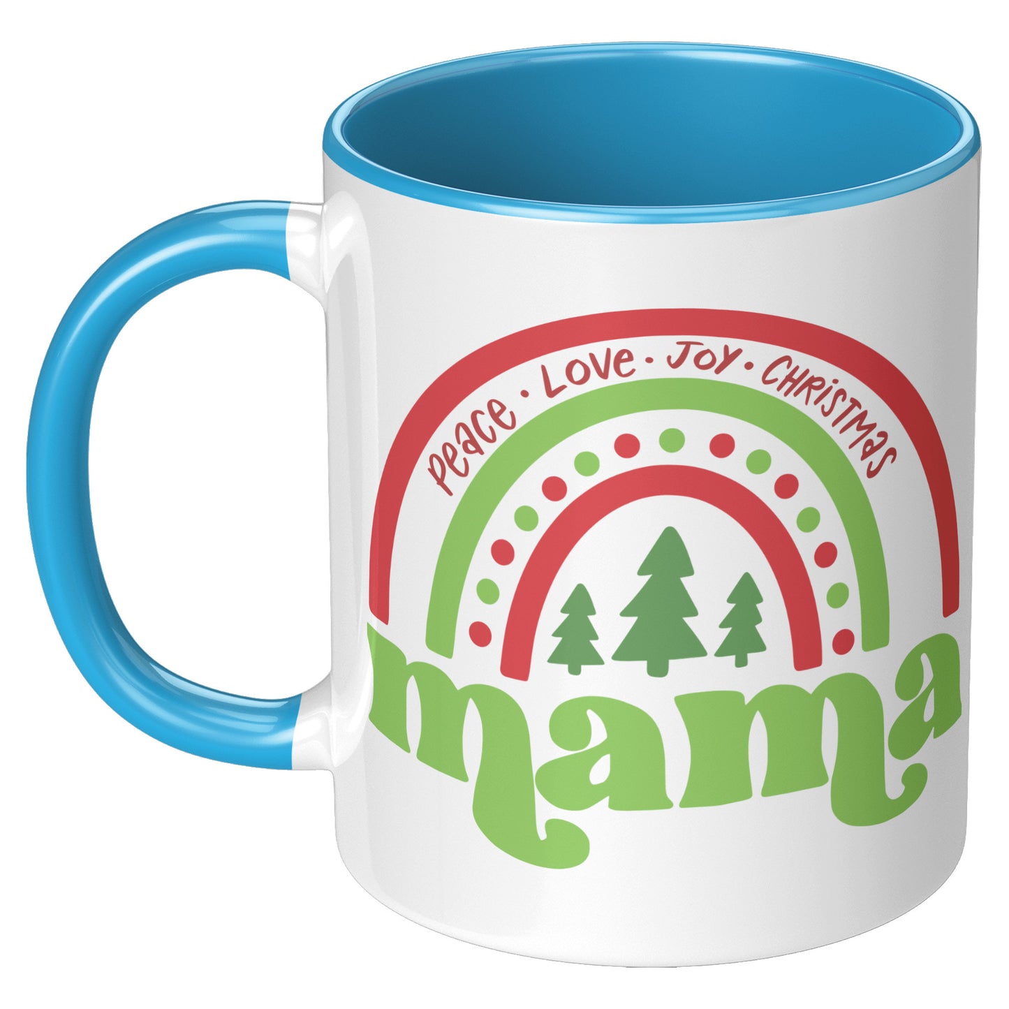 Peace Love Joy Mama Holiday Mug
