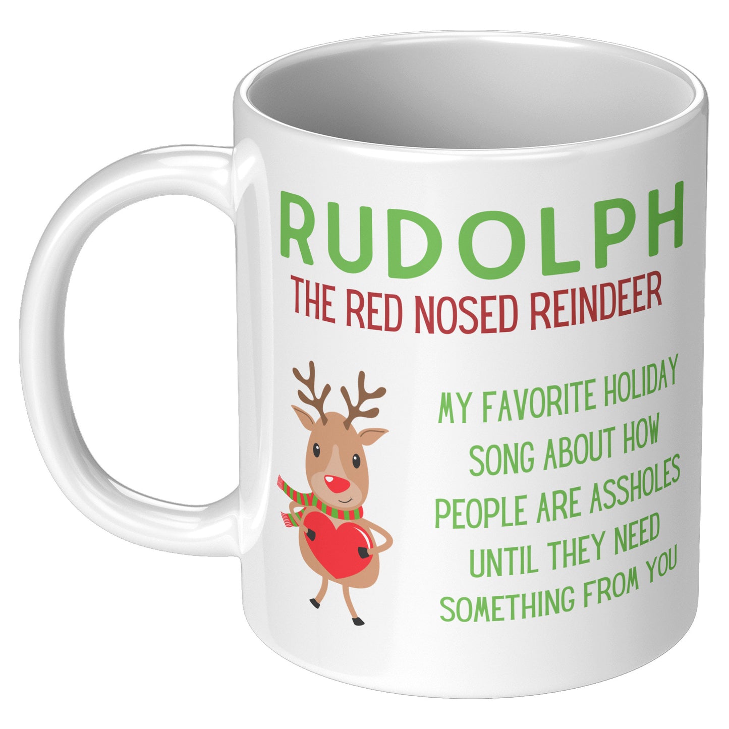 Rudolph People are Assholes Holiday Mug