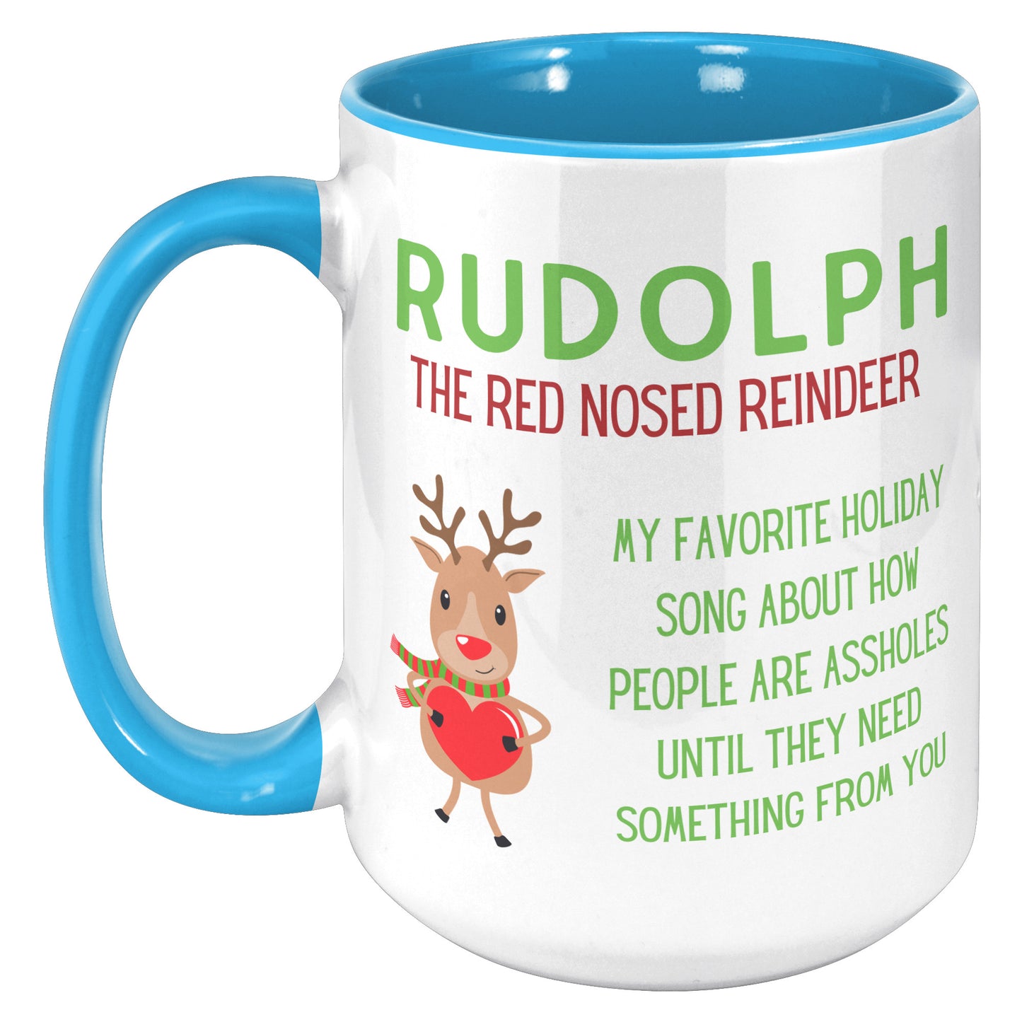 Rudolph People are Assholes Holiday Mug