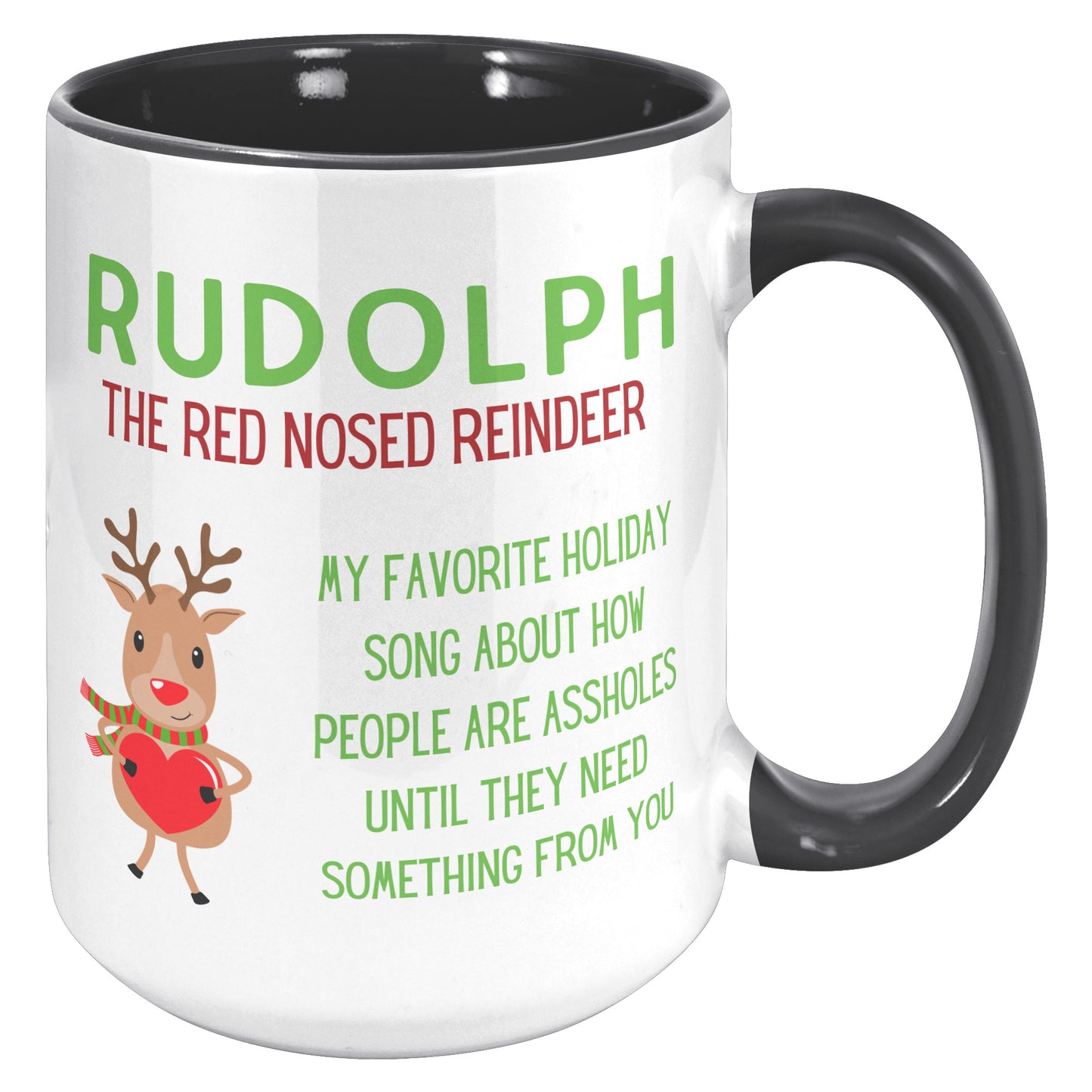 Rudolph People are Assholes Holiday Mug