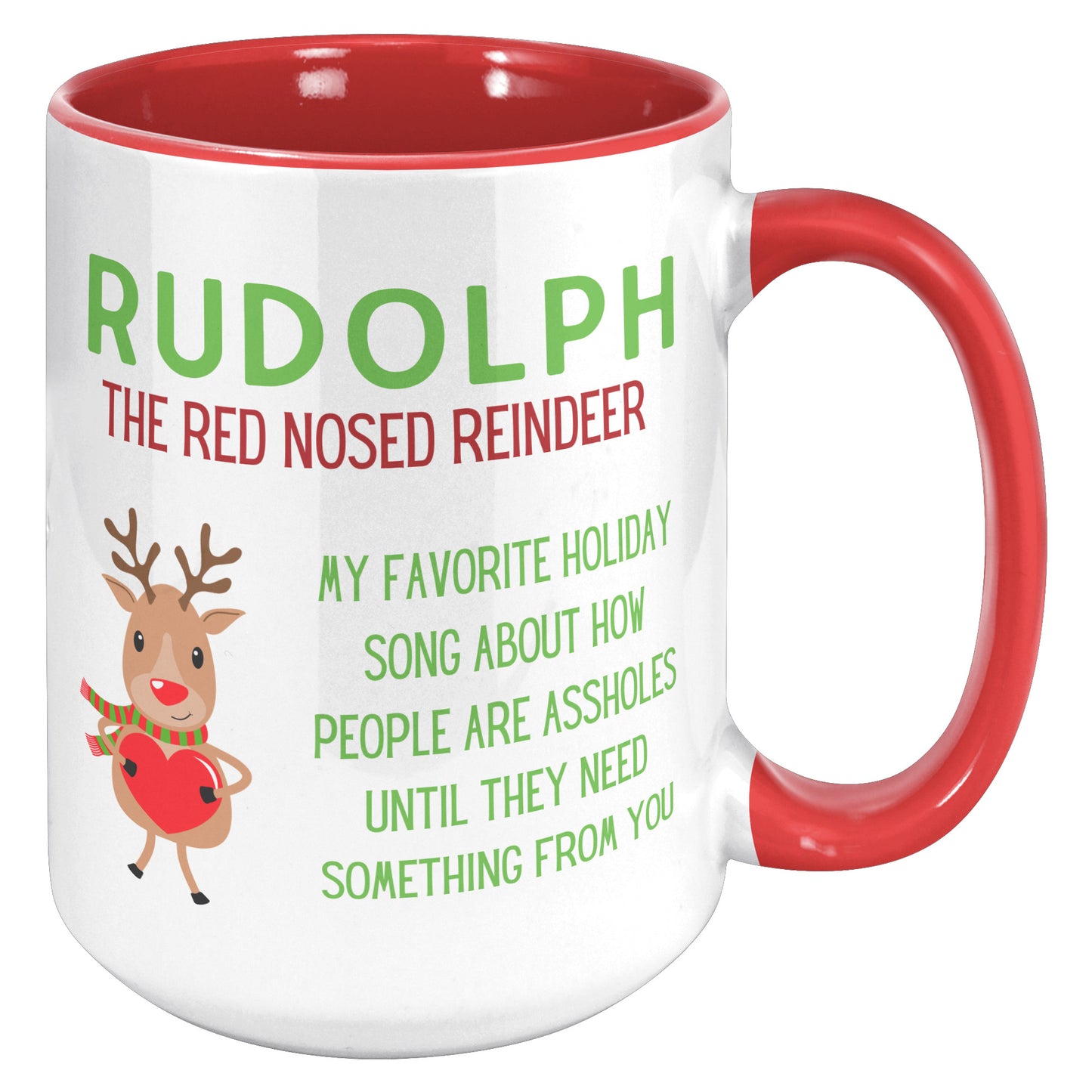 Rudolph People are Assholes Holiday Mug