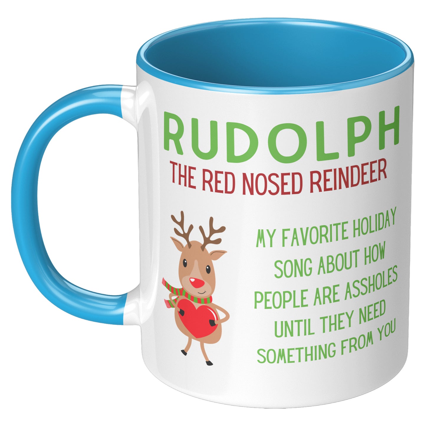 Rudolph People are Assholes Holiday Mug