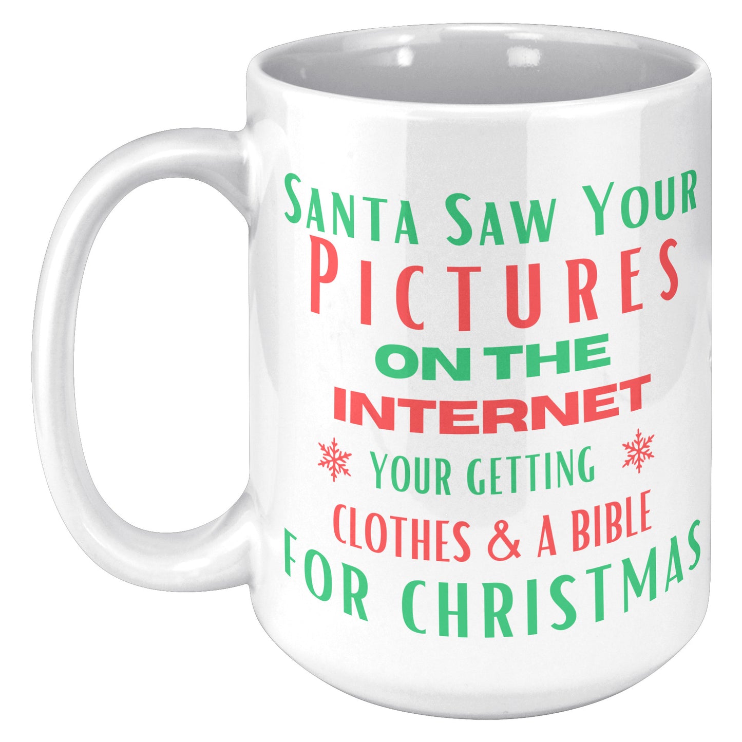 Santa Saw Your Pictures on the Internet....