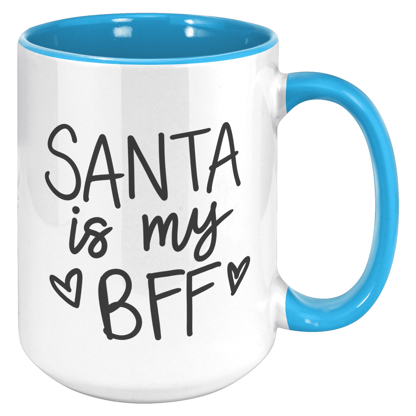 Santa is My BFF Holiday Mug