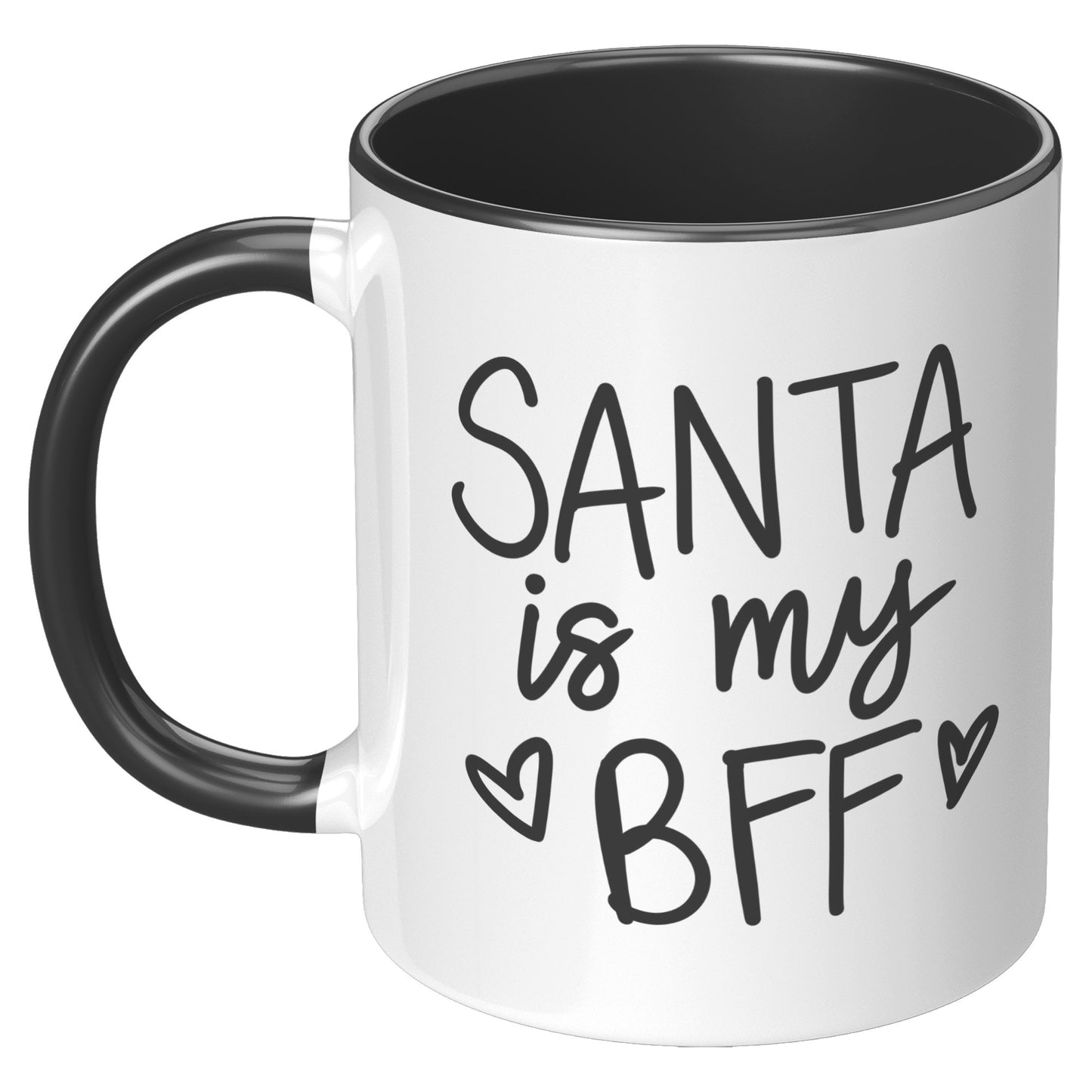 Santa is My BFF Holiday Mug