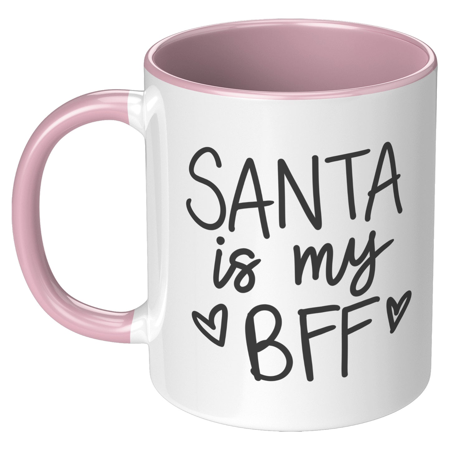 Santa is My BFF Holiday Mug
