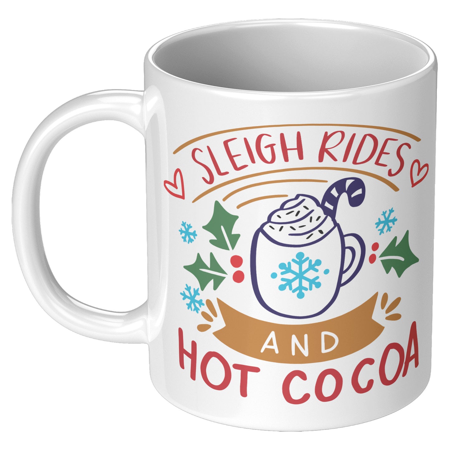 Sleigh Rides and Hot Cocoa Holiday Mug