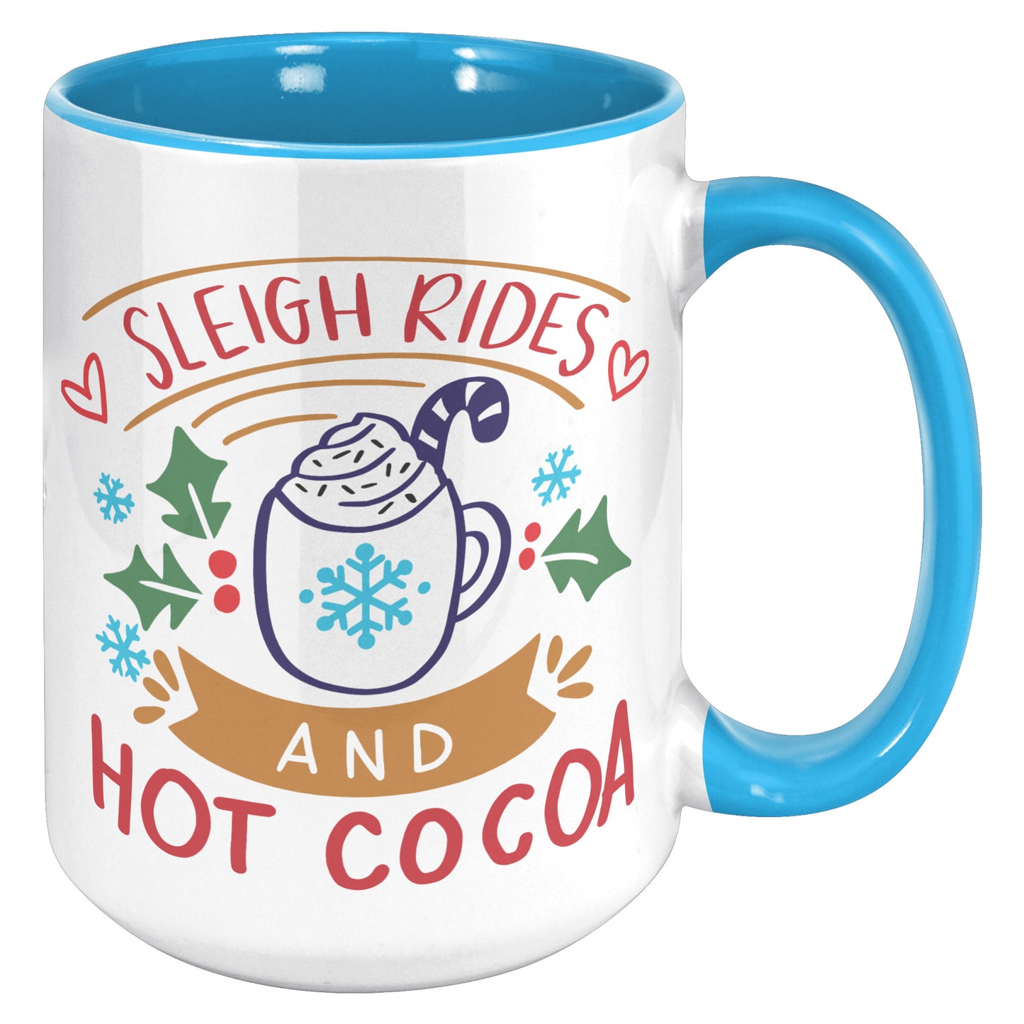 Sleigh Rides and Hot Cocoa Holiday Mug