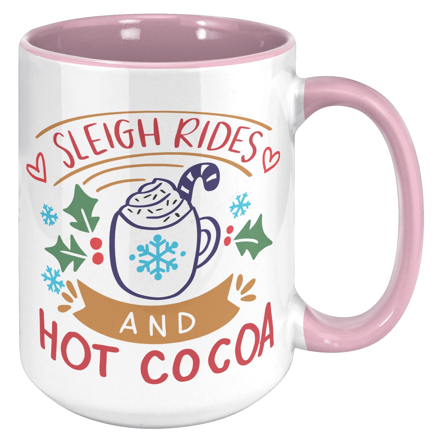 Sleigh Rides and Hot Cocoa Holiday Mug