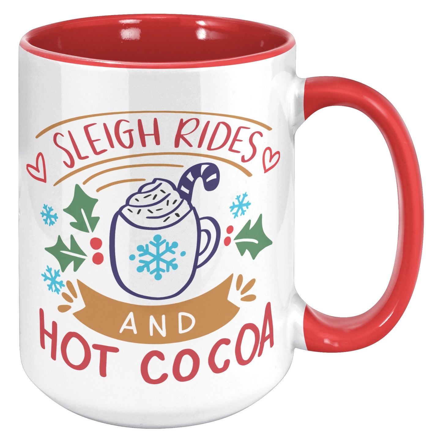 Sleigh Rides and Hot Cocoa Holiday Mug
