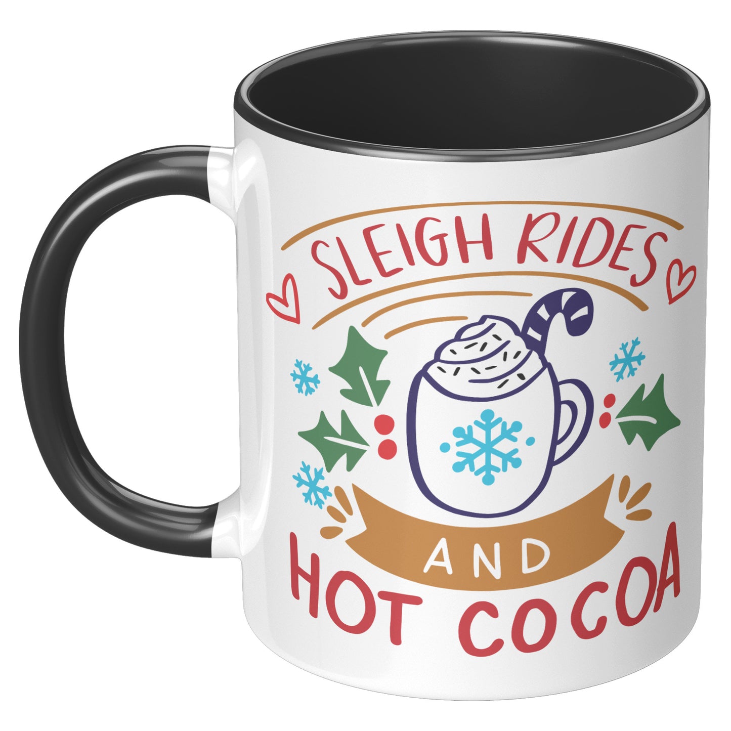 Sleigh Rides and Hot Cocoa Holiday Mug