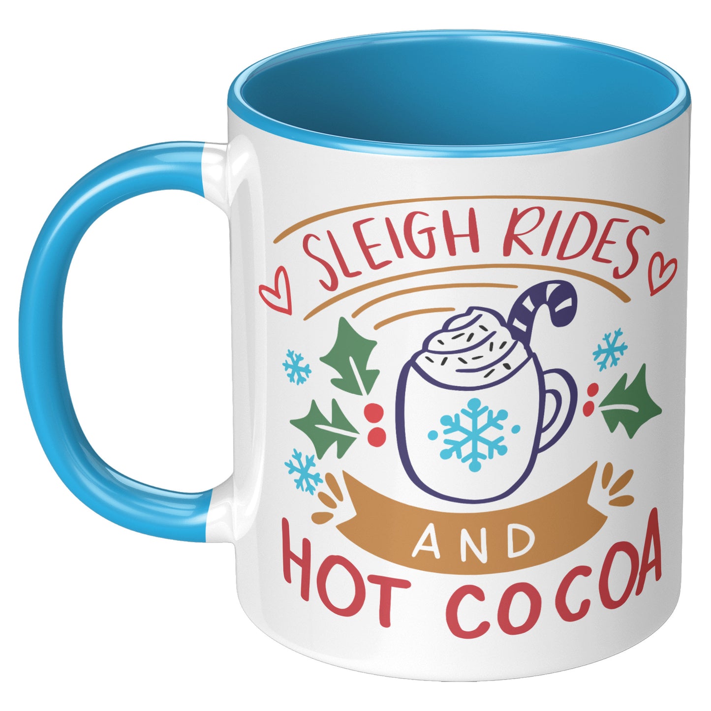 Sleigh Rides and Hot Cocoa Holiday Mug