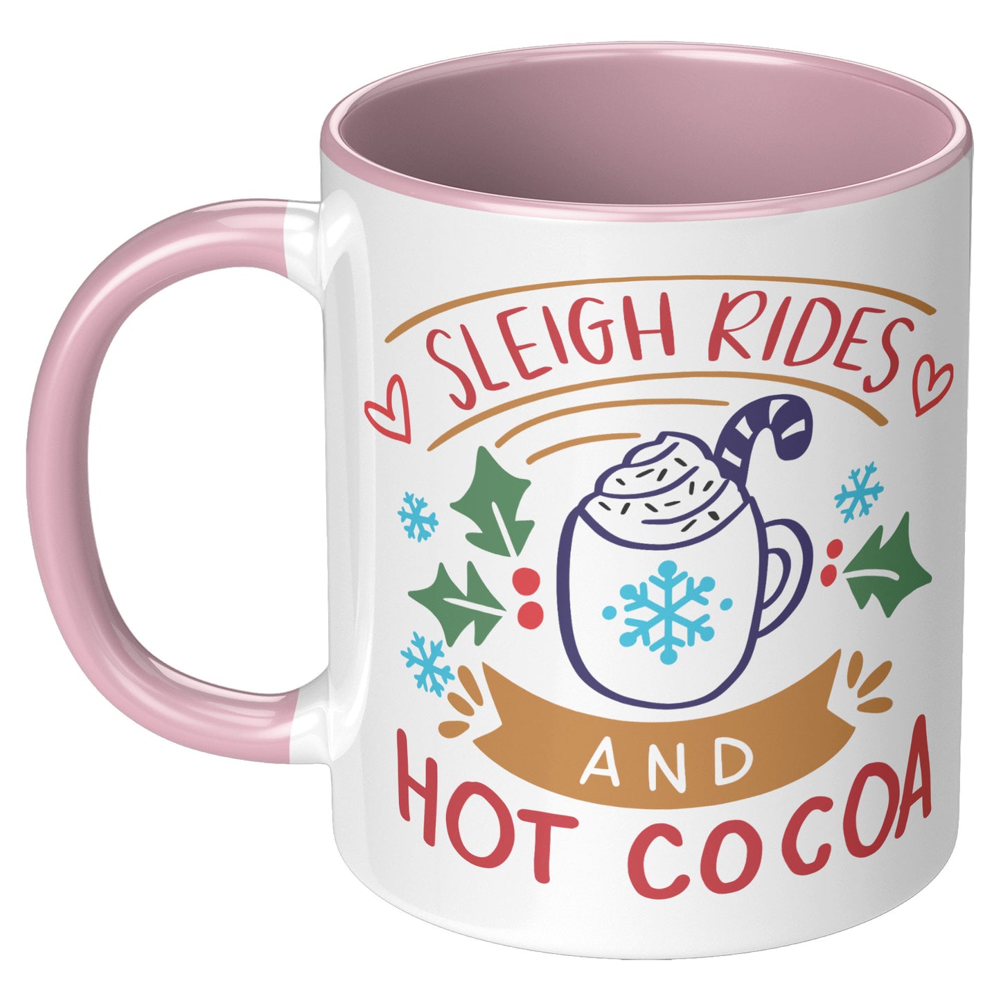 Sleigh Rides and Hot Cocoa Holiday Mug