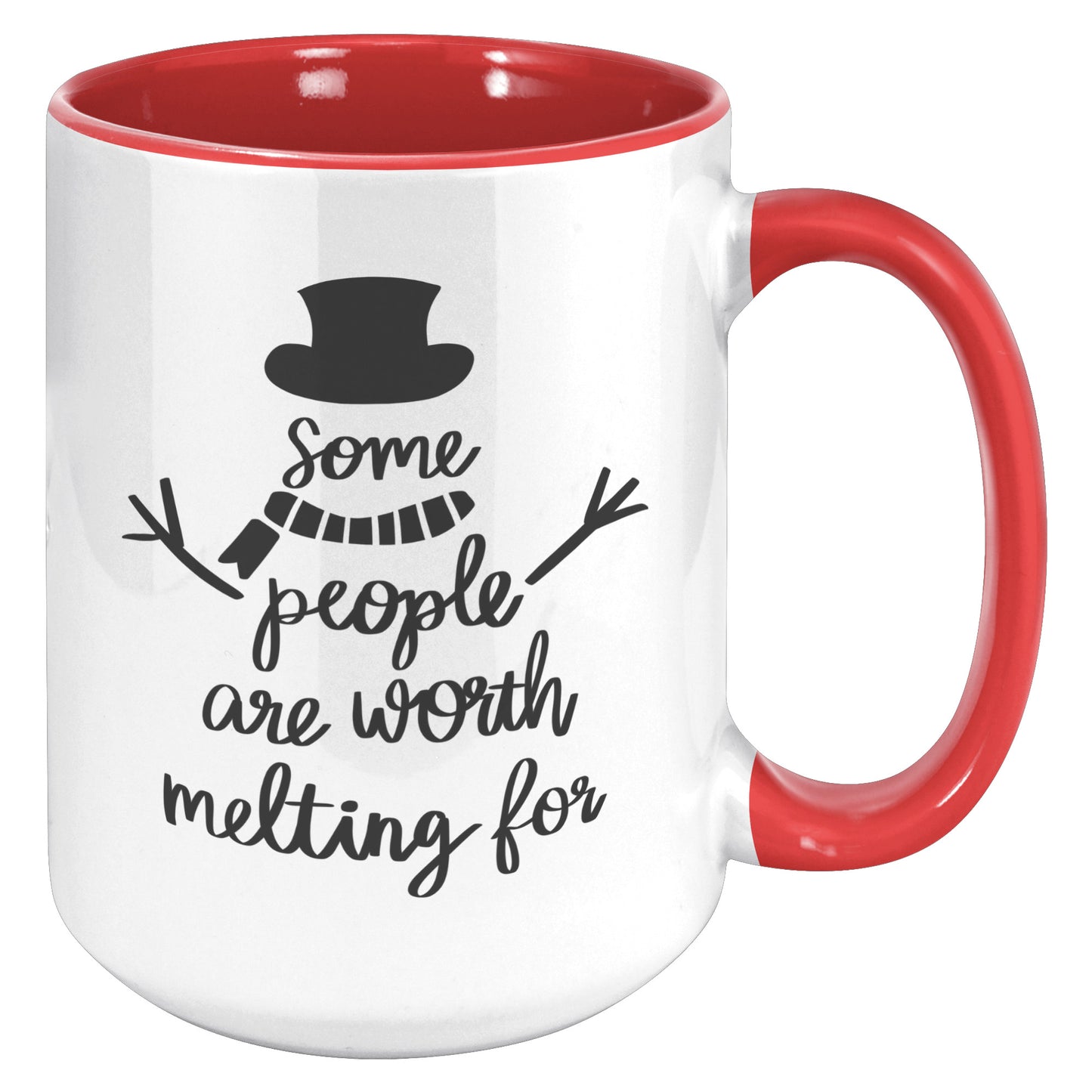 Some People are Worth Melting For Holiday Mug