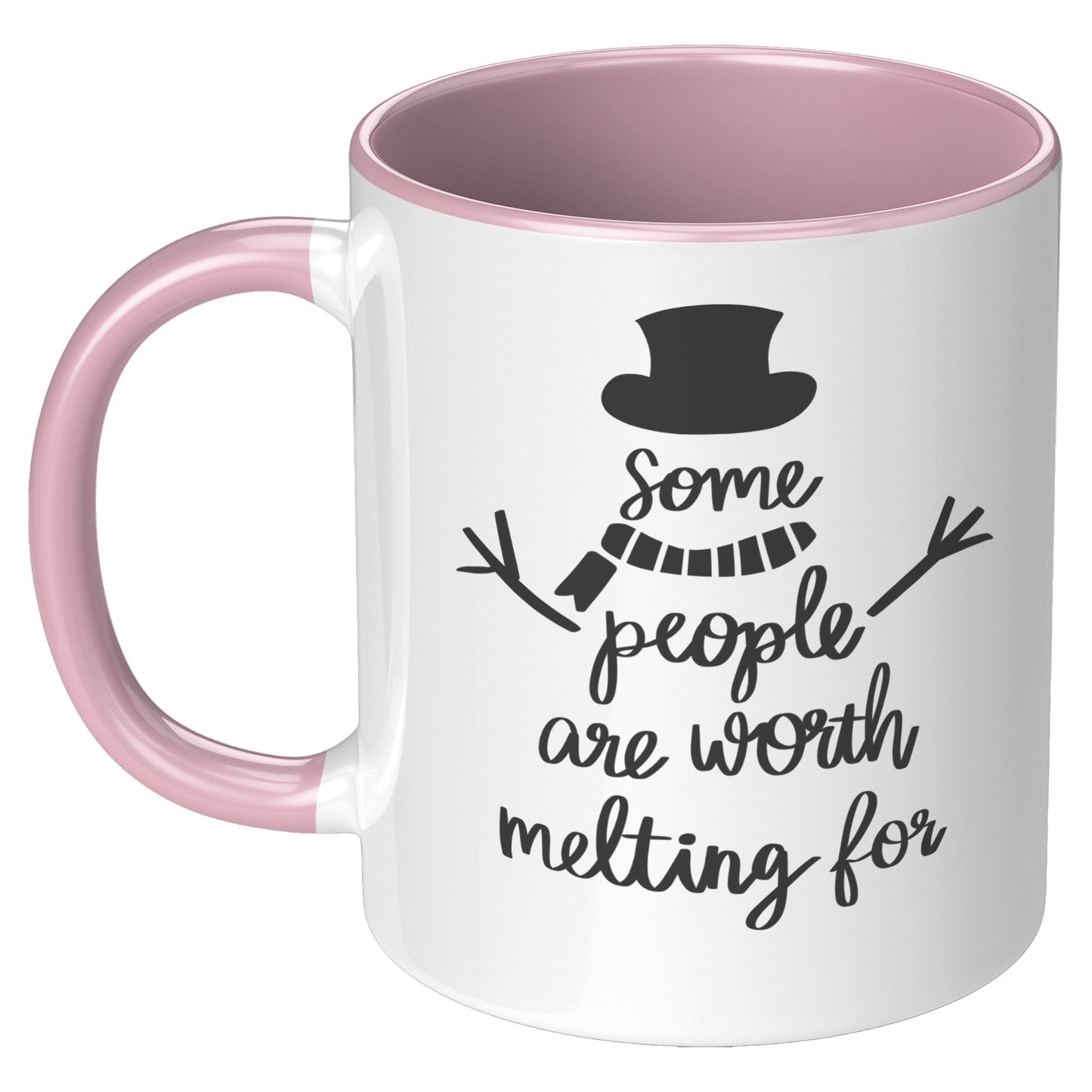 Some People are Worth Melting For Holiday Mug
