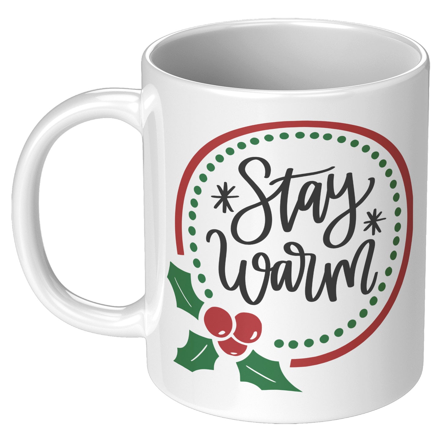 Stay Warm Holiday Wreath Mug