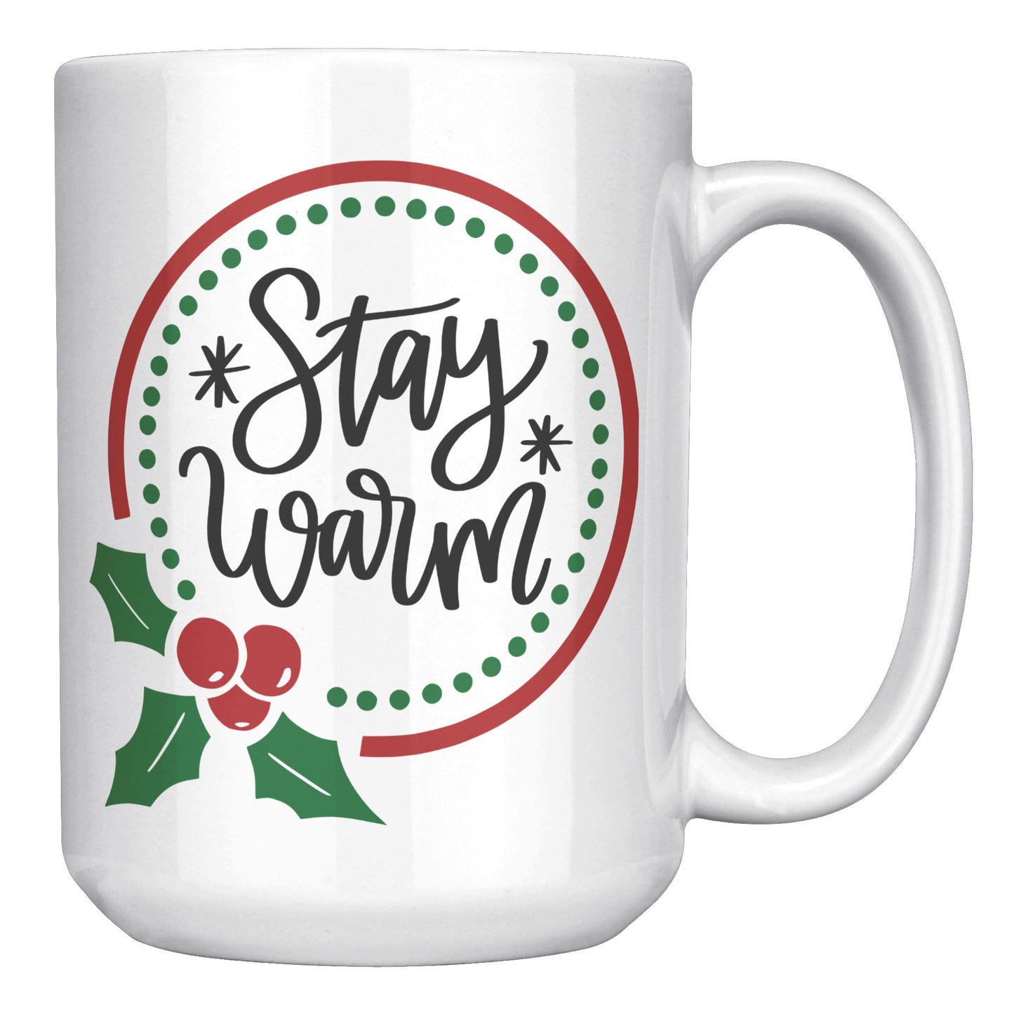 Stay Warm Holiday Wreath Mug