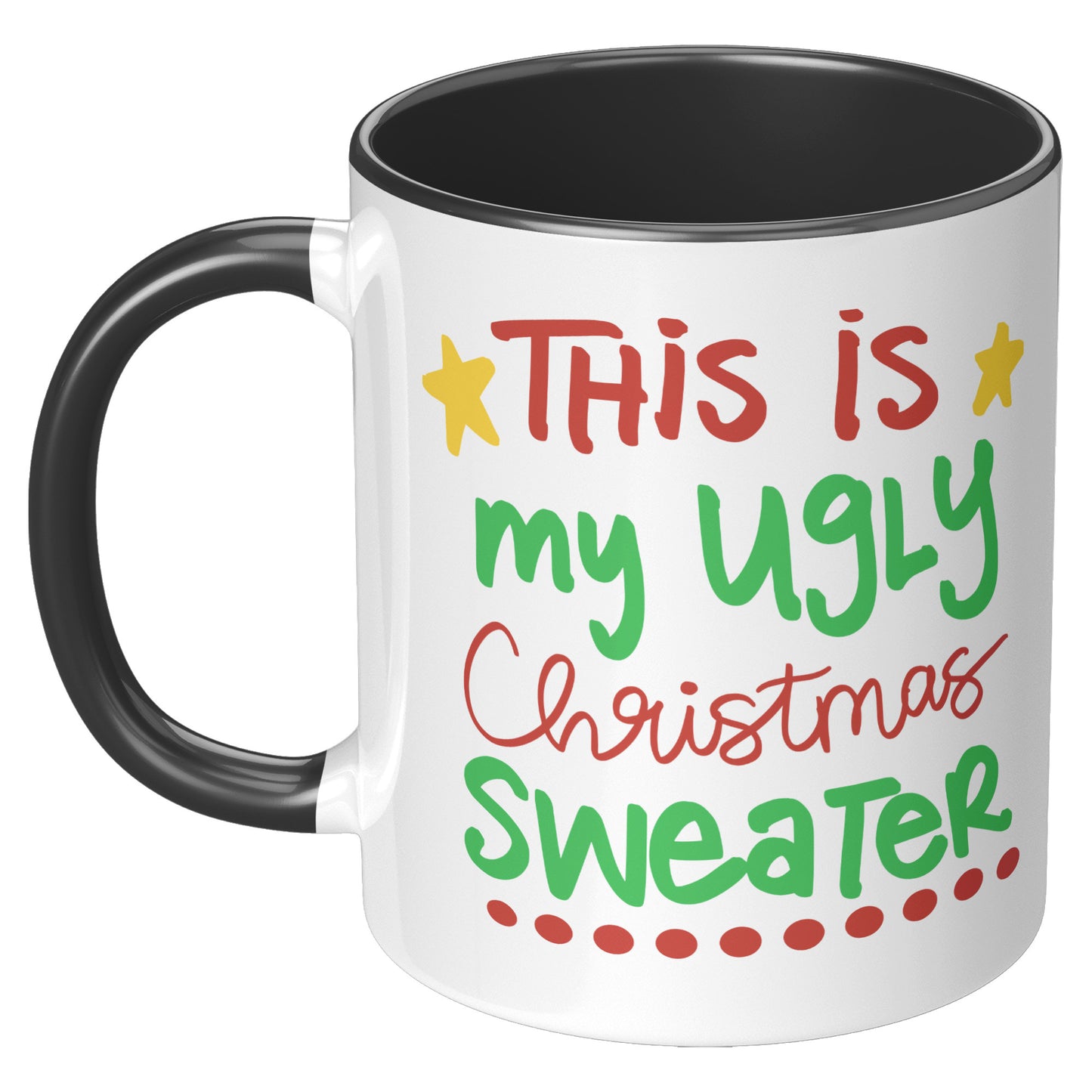 This is My Ugly Christmas Sweater Holiday Mug