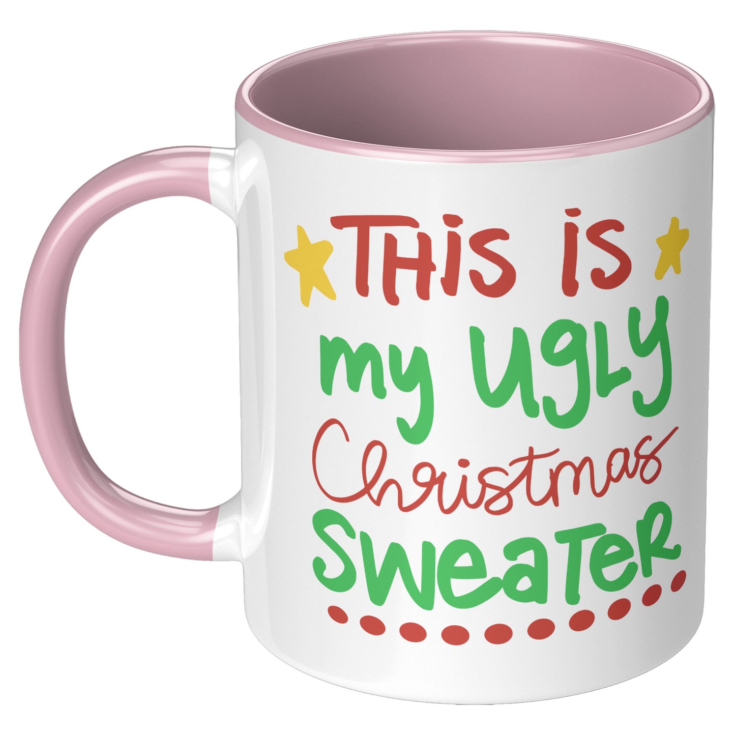 This is My Ugly Christmas Sweater Holiday Mug