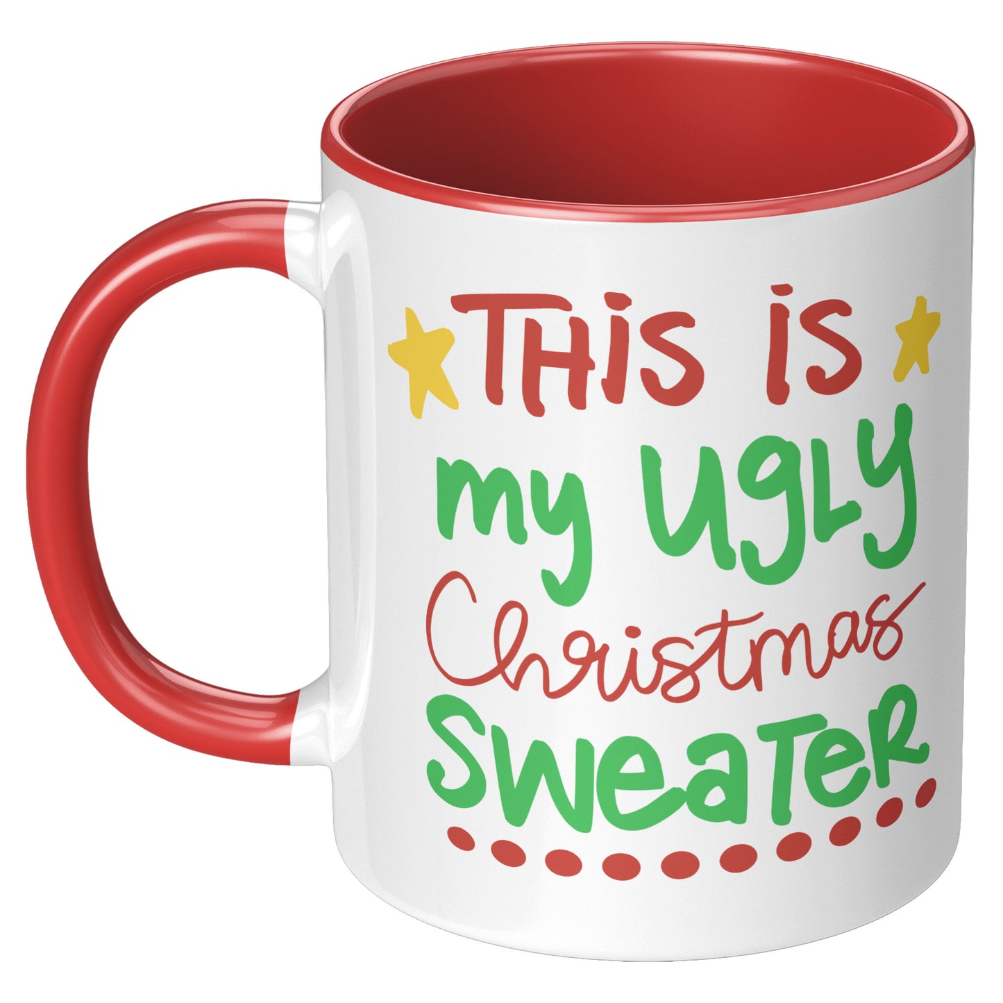 This is My Ugly Christmas Sweater Holiday Mug