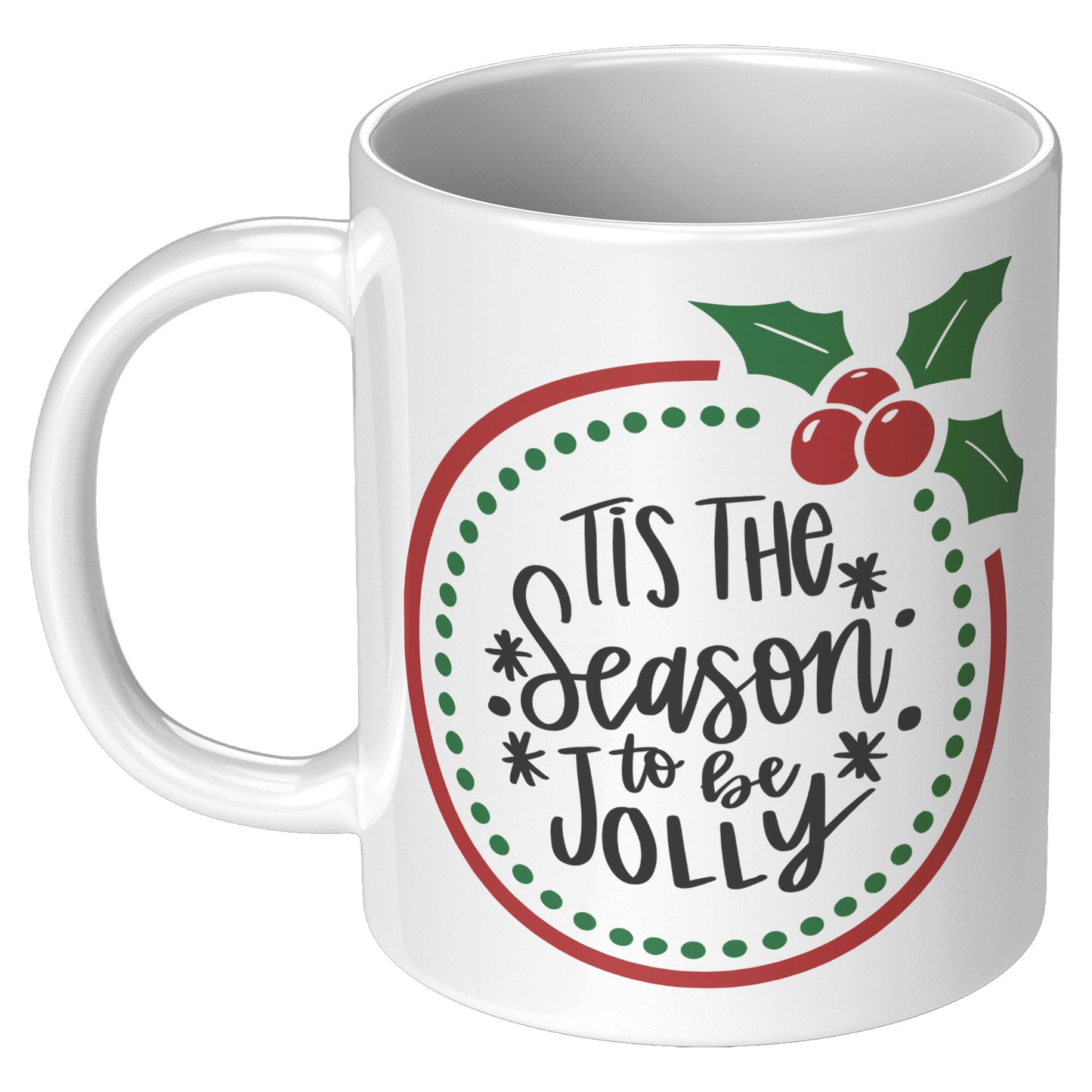 Tis the Season to be Jolly Wreath Holiday Mug