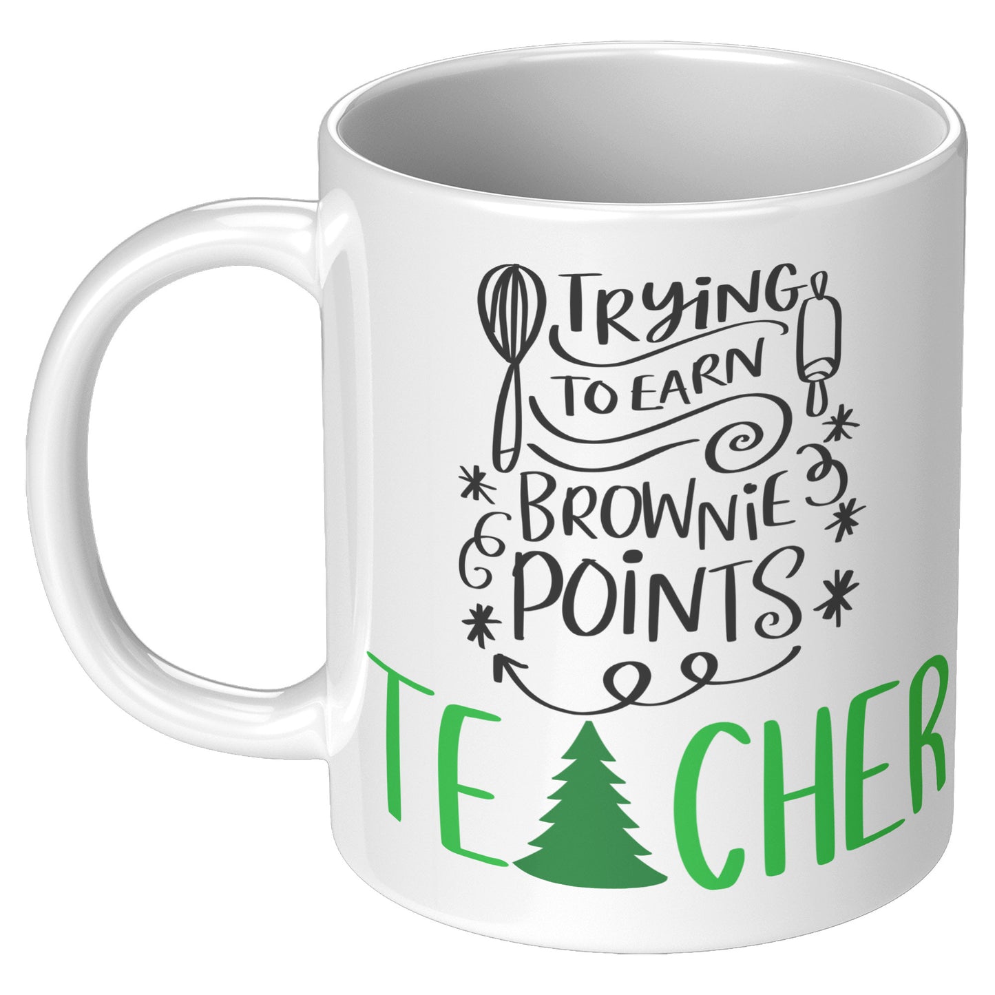 Trying to Earn Brownie Points with Teacher Holiday Mug