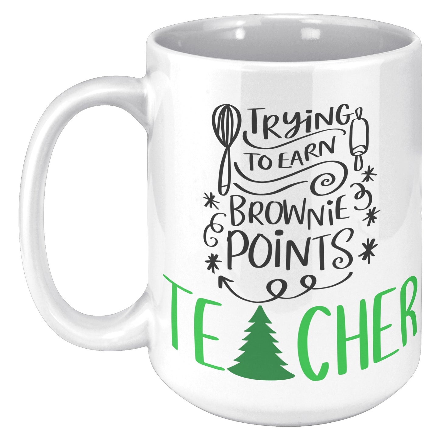 Trying to Earn Brownie Points with Teacher Holiday Mug