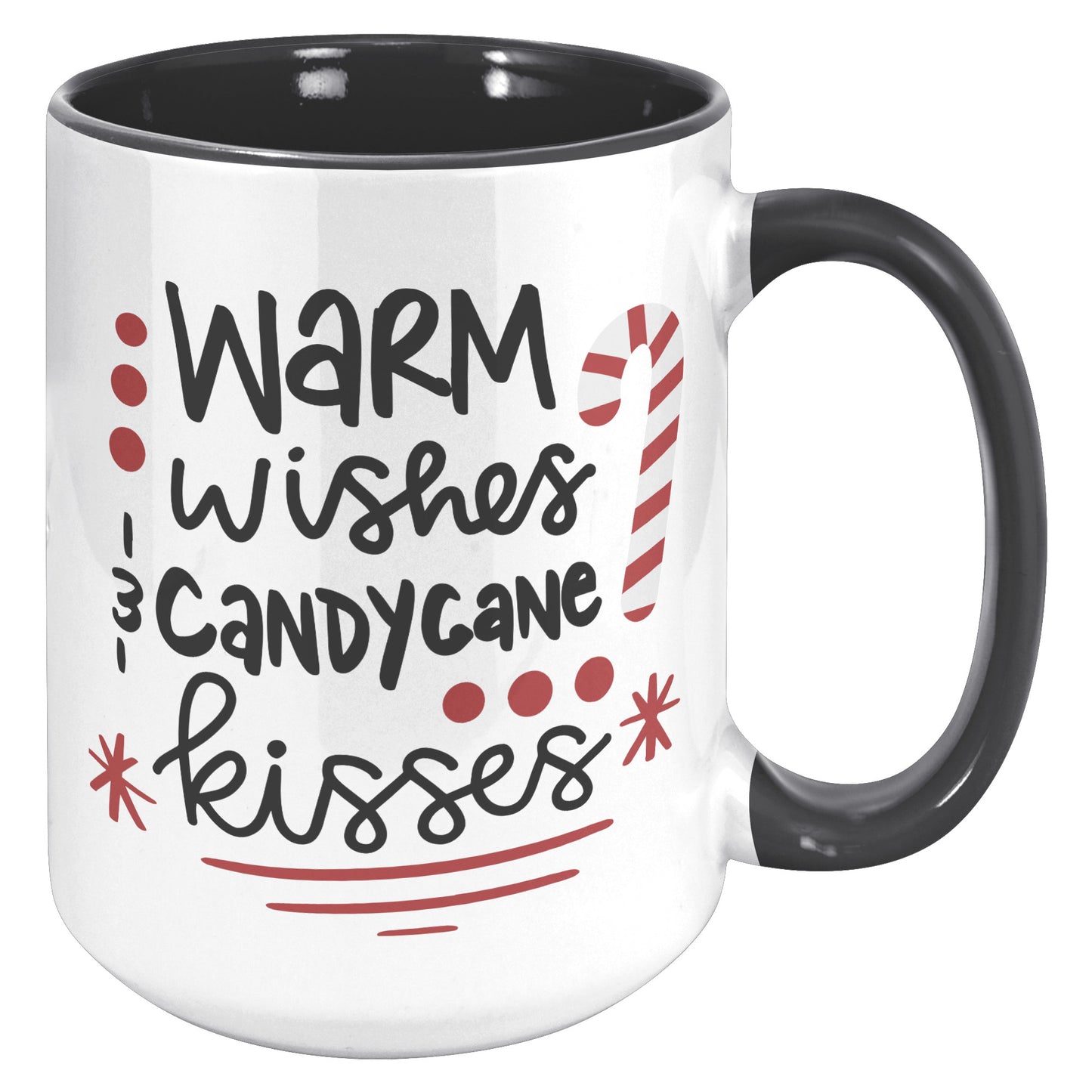 Warm Wishes and Candy Cane Kisses Holiday Mug