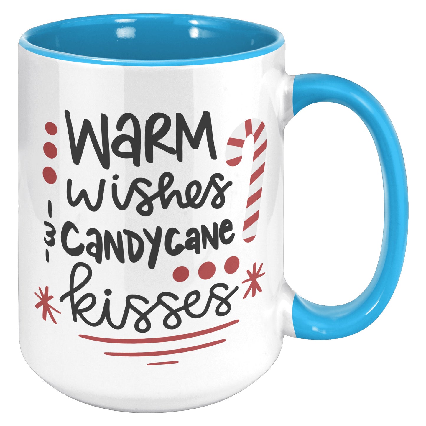 Warm Wishes and Candy Cane Kisses Holiday Mug