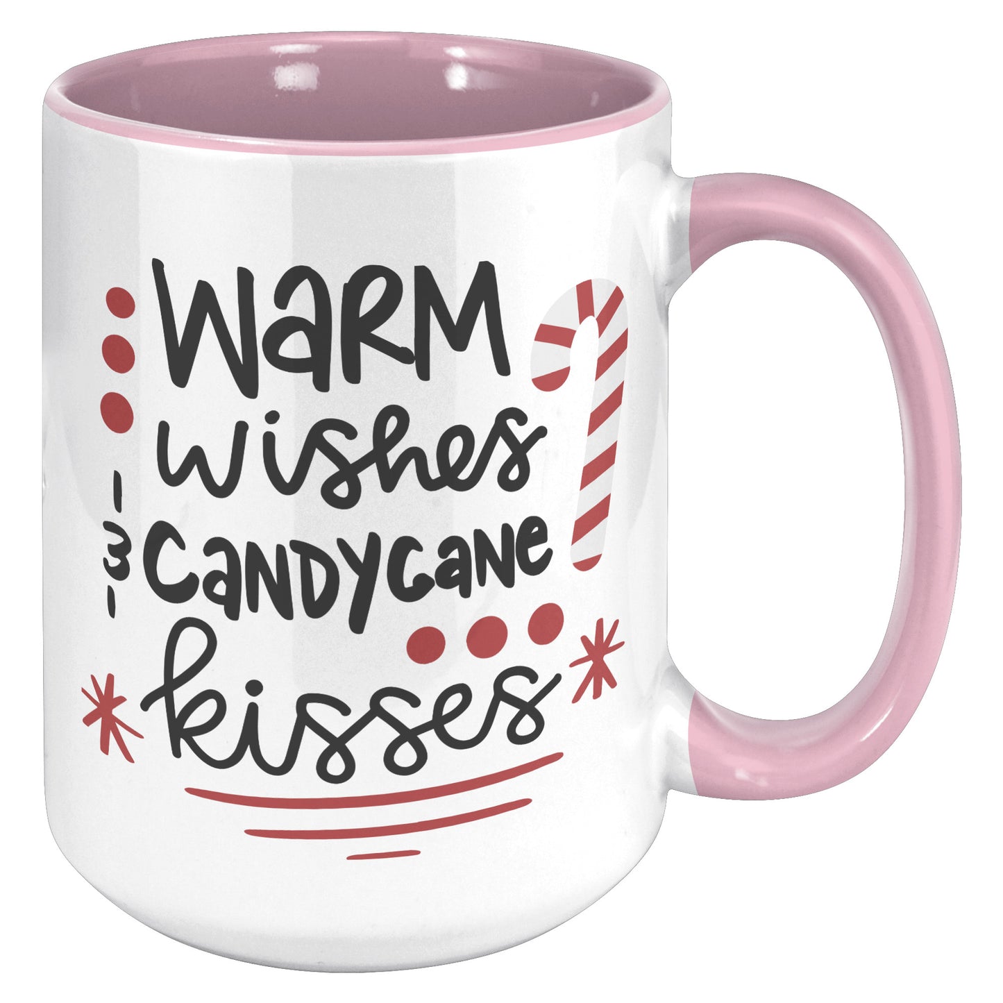 Warm Wishes and Candy Cane Kisses Holiday Mug