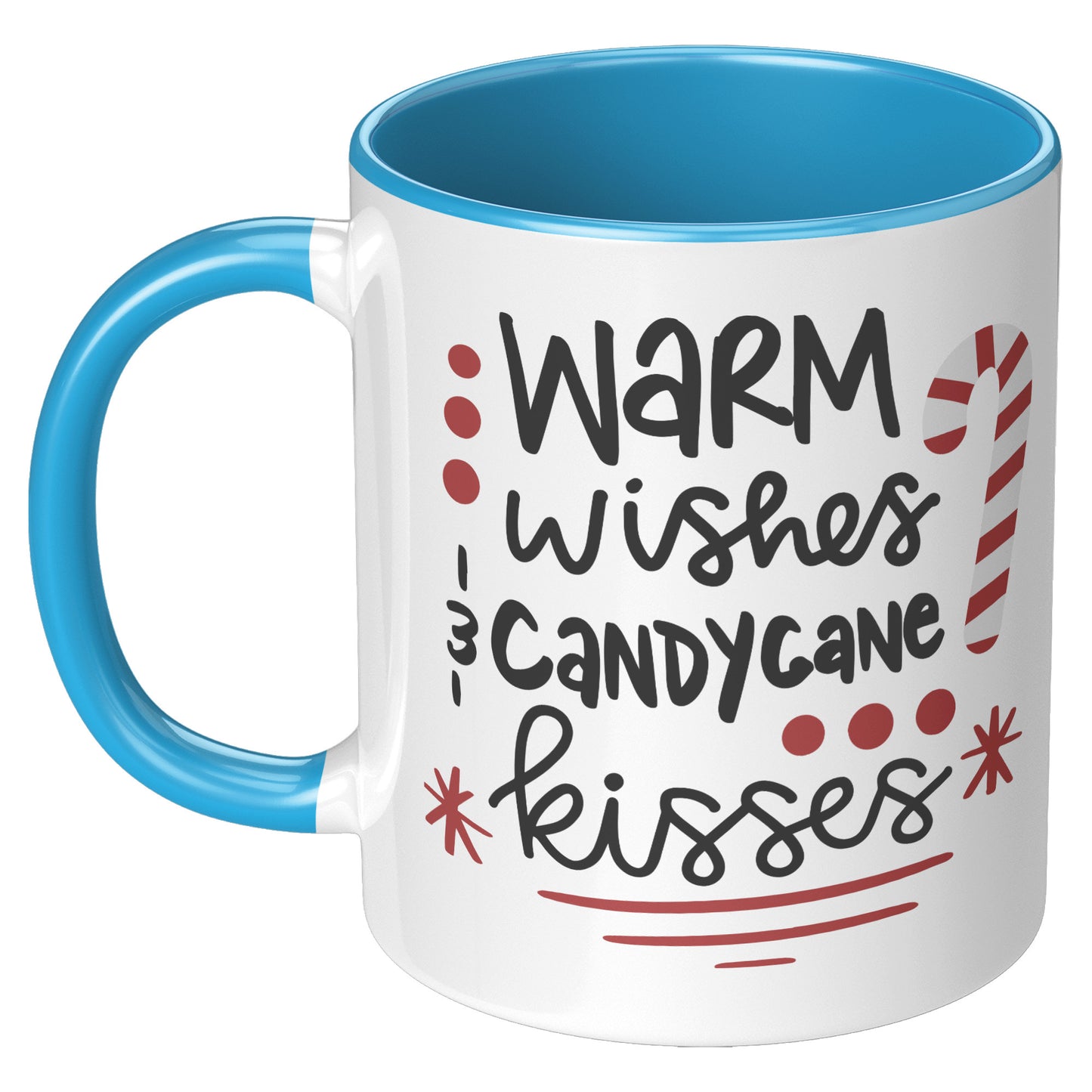 Warm Wishes and Candy Cane Kisses Holiday Mug