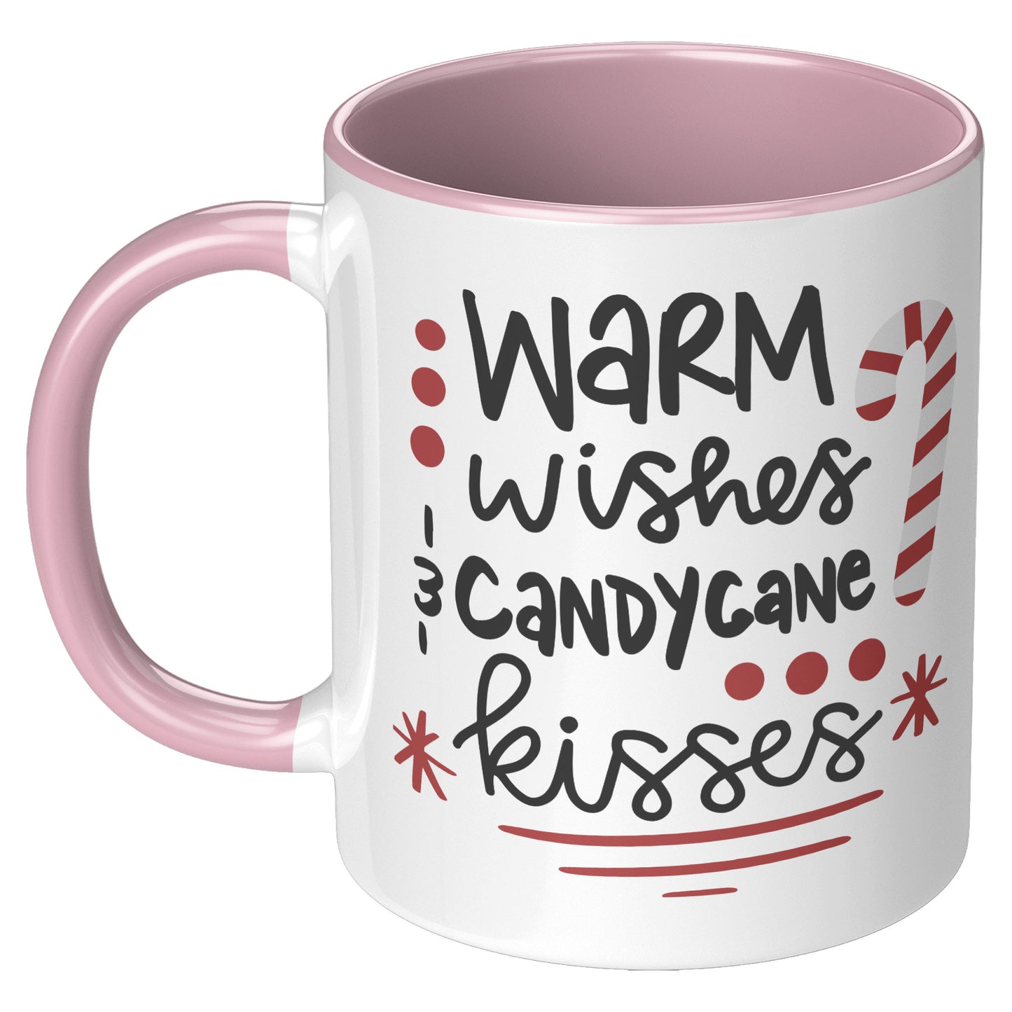 Warm Wishes and Candy Cane Kisses Holiday Mug