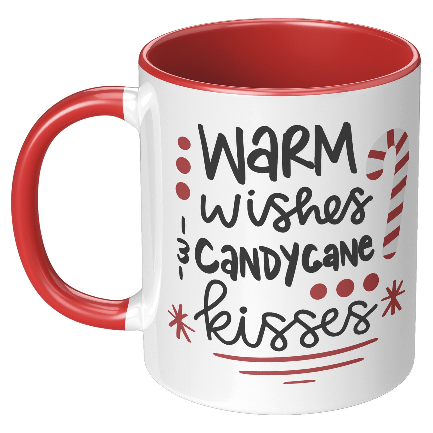 Warm Wishes and Candy Cane Kisses Holiday Mug