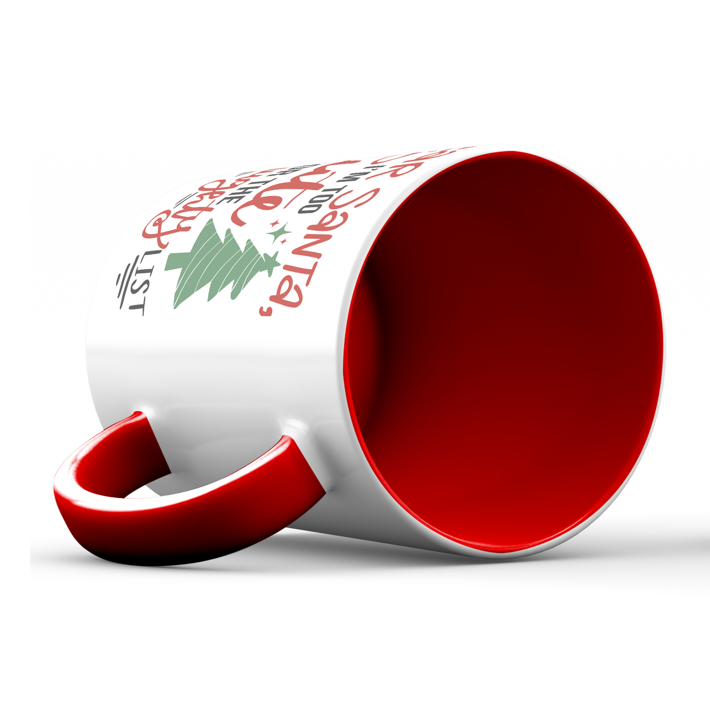 Dear Santa I'm to Cute for the Naughty List Holiday Mug