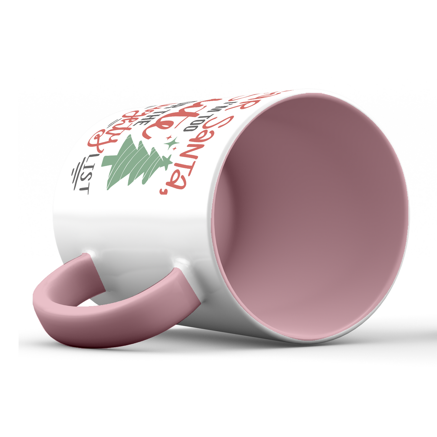 Dear Santa I'm to Cute for the Naughty List Holiday Mug